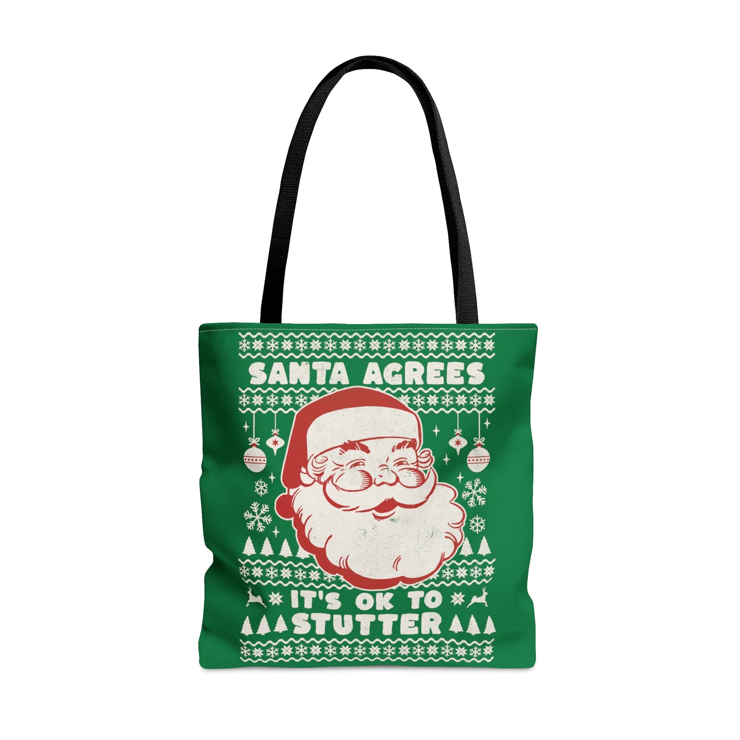 Santa Agrees It's OK to Stutter Christmas Tote - Green