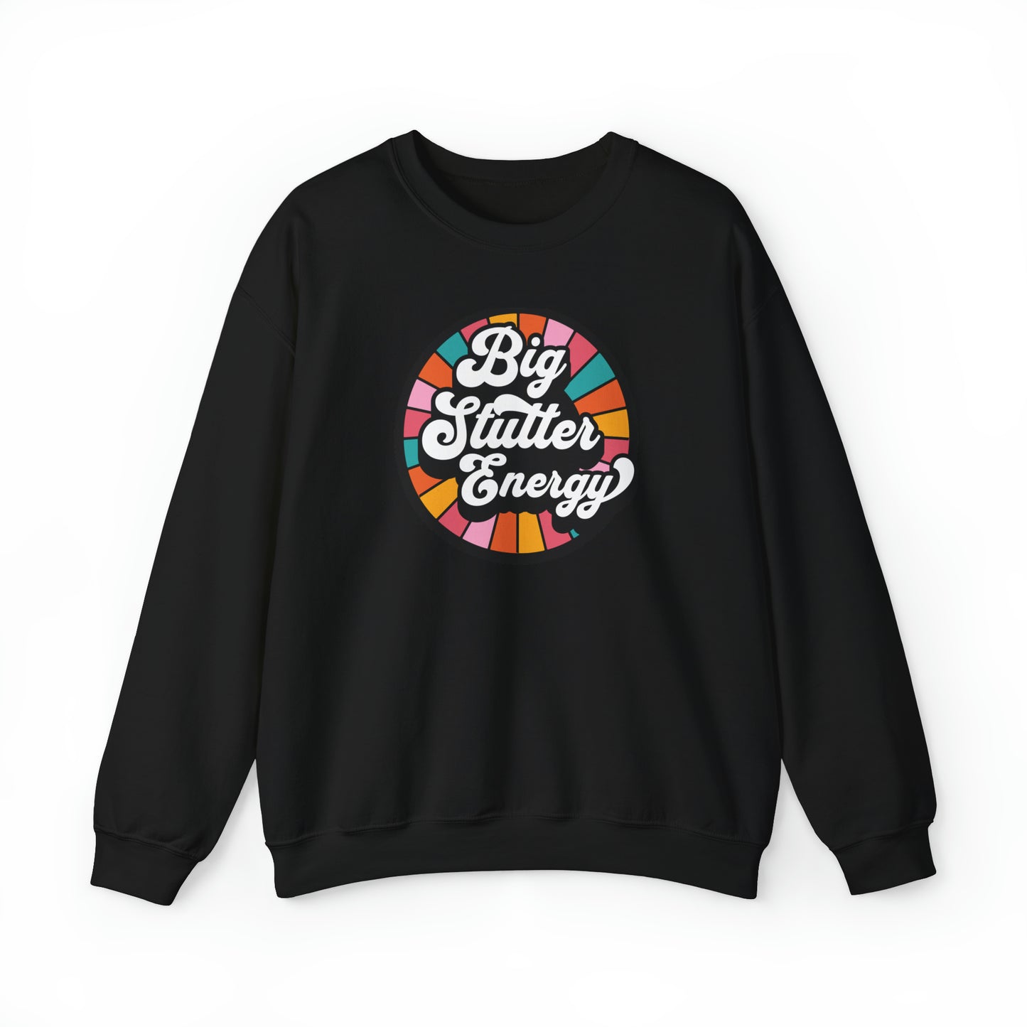 Big Stutter Energy Funny Retro Stuttering Crewneck Sweatshirt