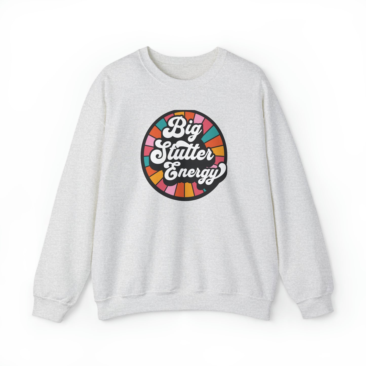 Big Stutter Energy Funny Retro Stuttering Crewneck Sweatshirt