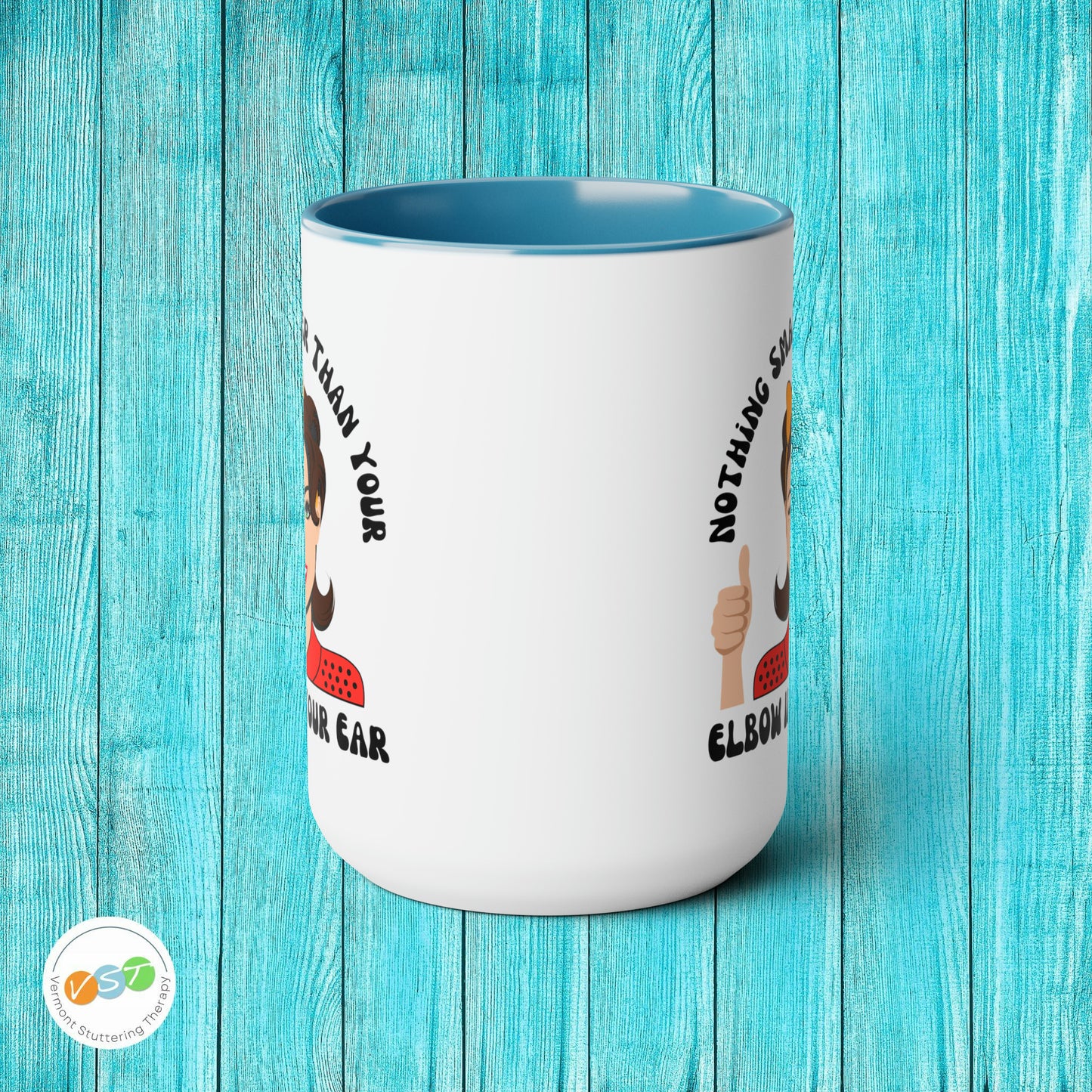 Nothing Smaller than Your Elbow in Your Ear Audiologist Mug, 15 oz