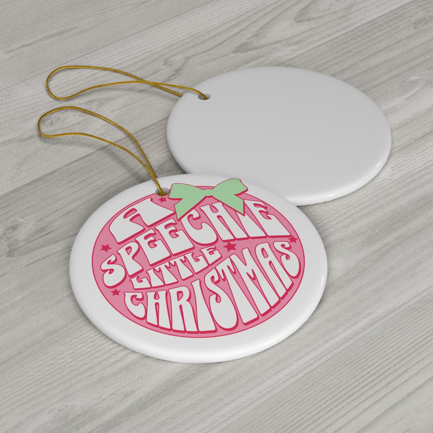 SLP Speechie Christmas Ornament Gift