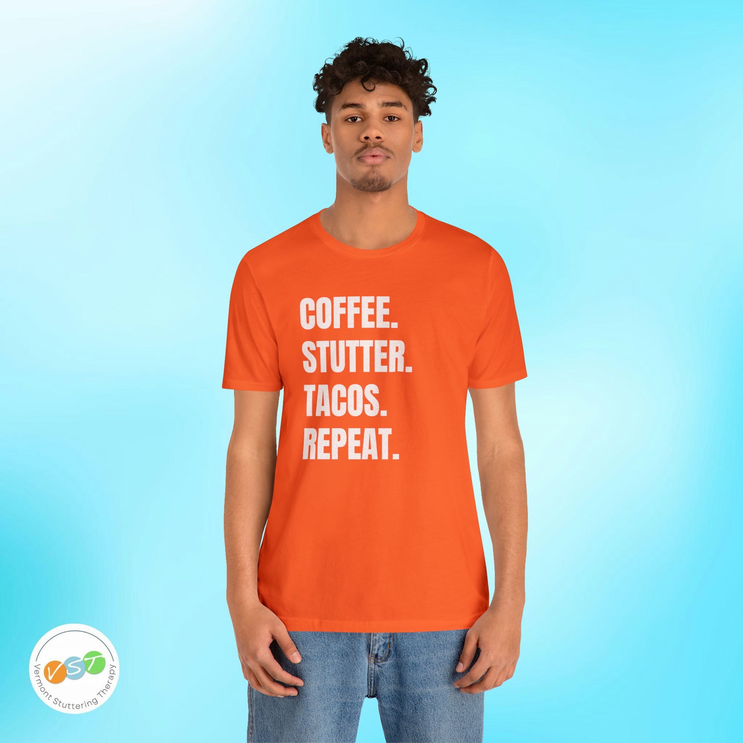 Coffee. Stutter. Tacos. Repeat. T-shirt