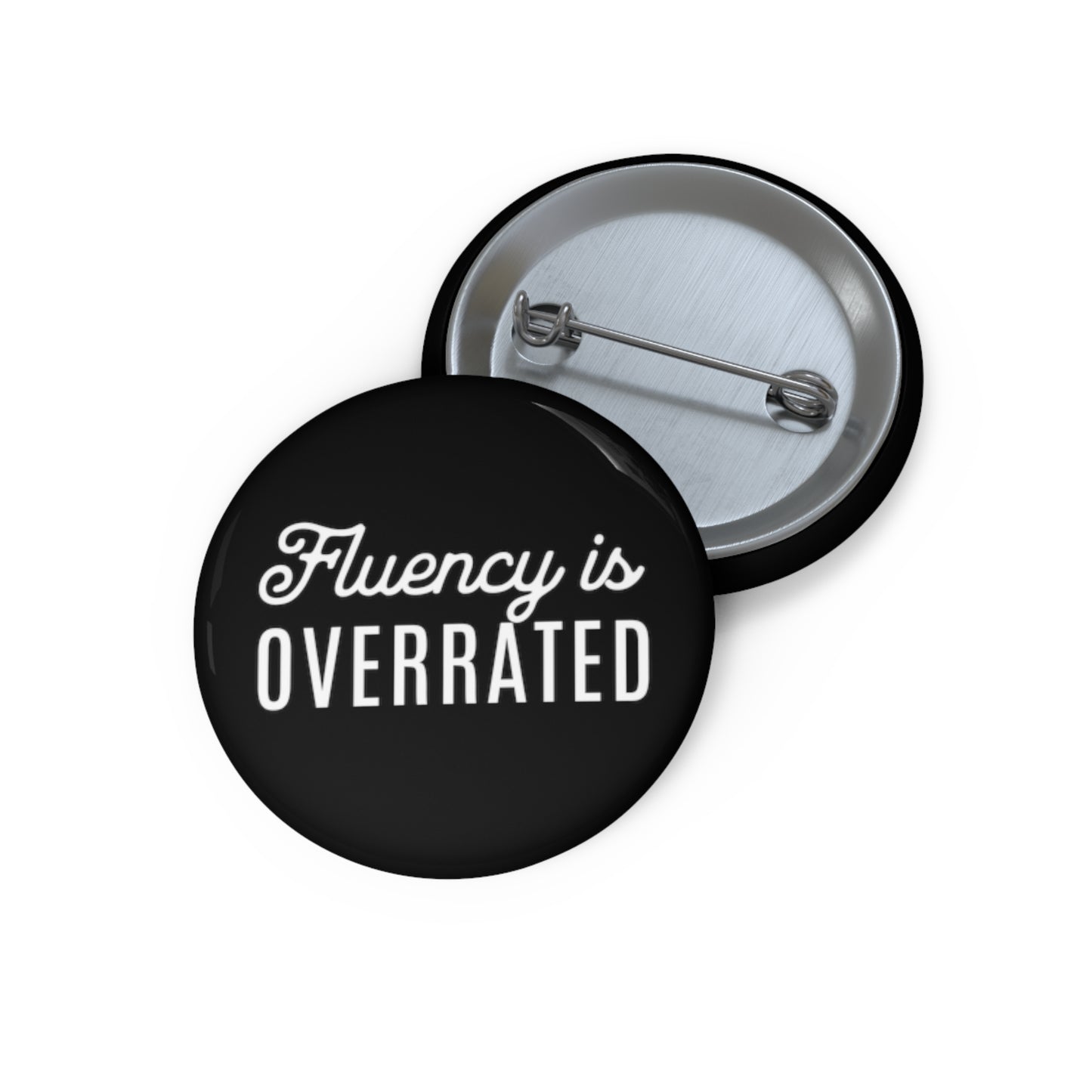 Fluency is Overrated Pin