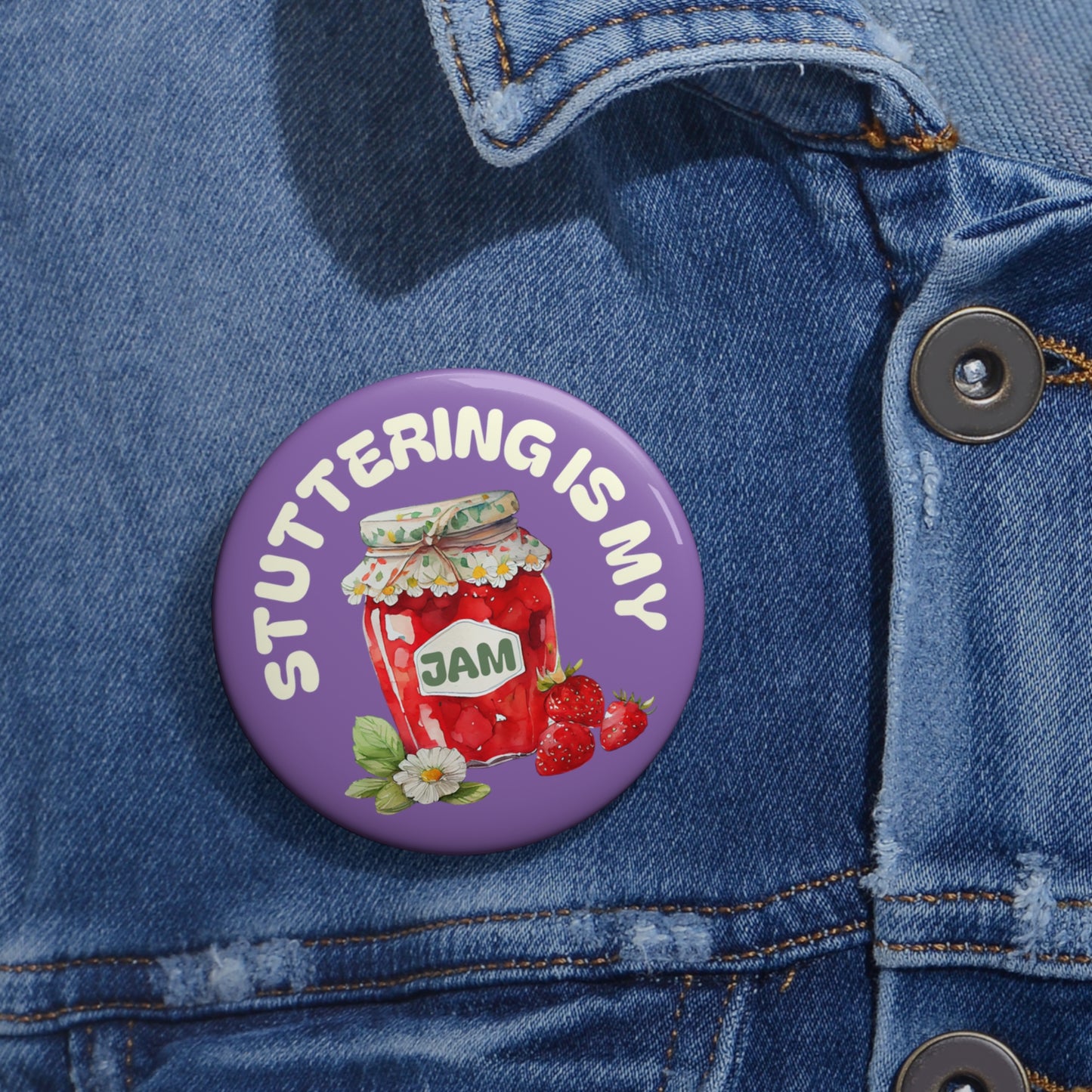 Stuttering is my Jam Pin Button, Cute Stuttering Awareness Strawberry Pinback Button Gift for Person Who Stutters, Normalize Stuttering