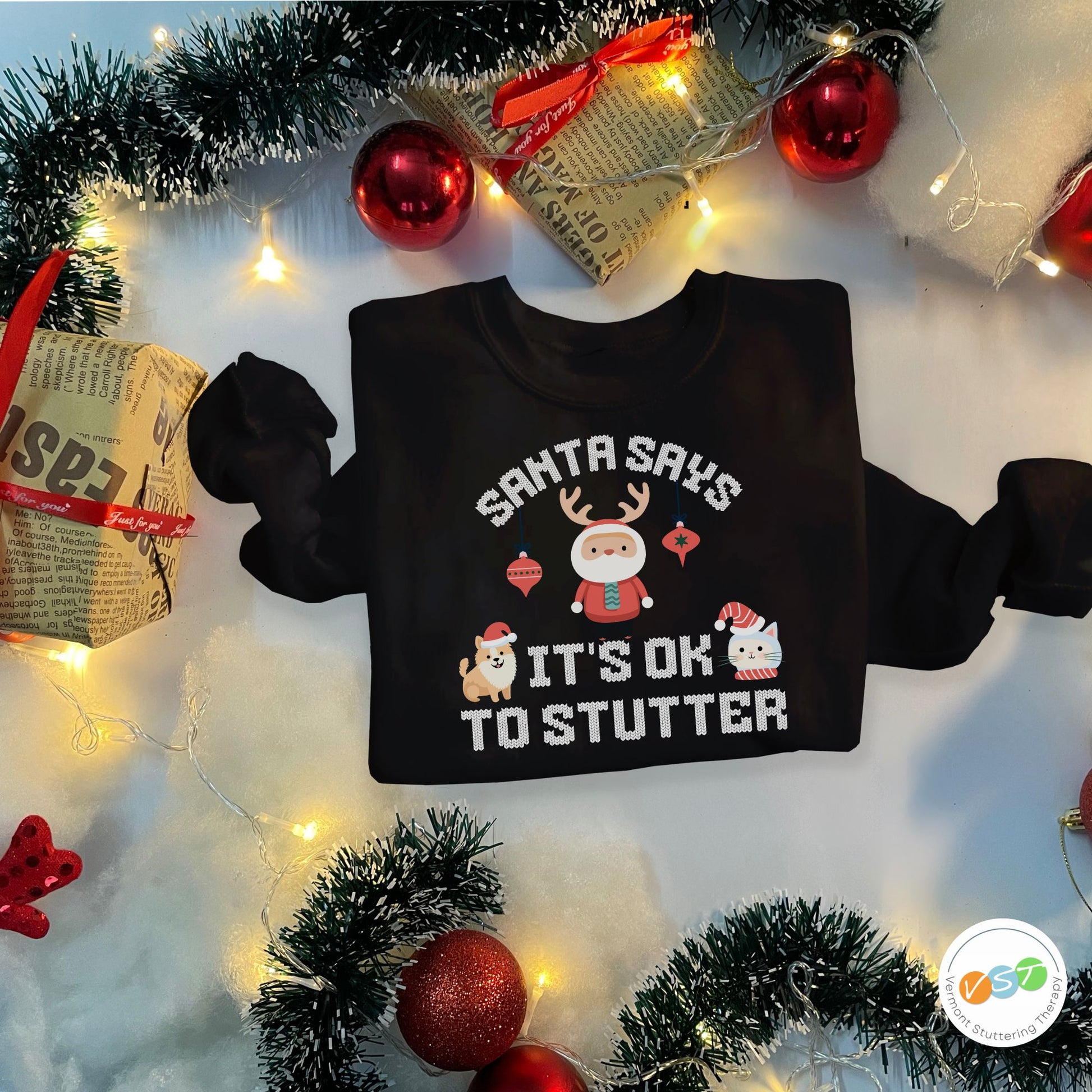 Santa Says It's OK To Stutter Christmas Sweatshirt
