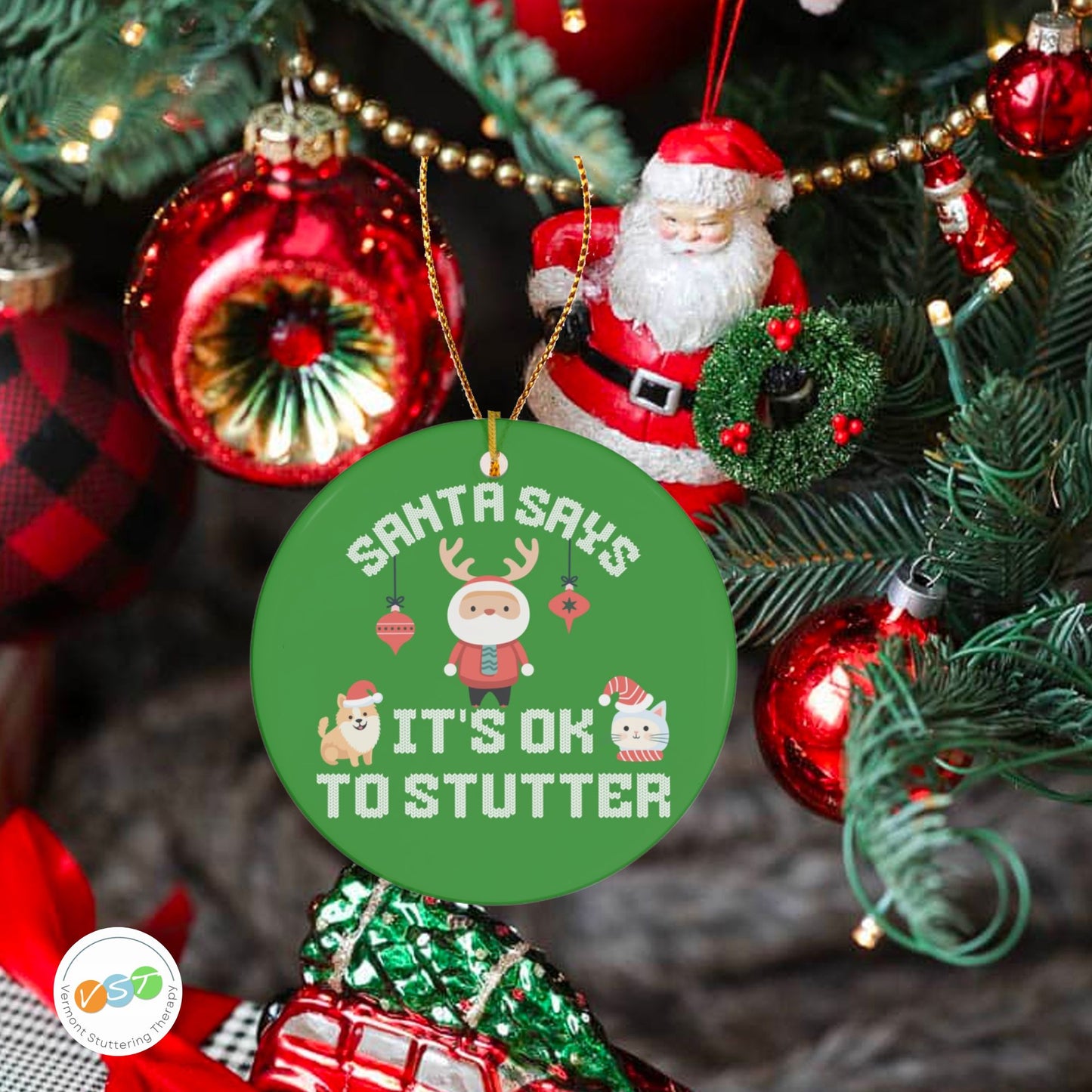 Santa Says It's OK to Stutter Christmas Ornament