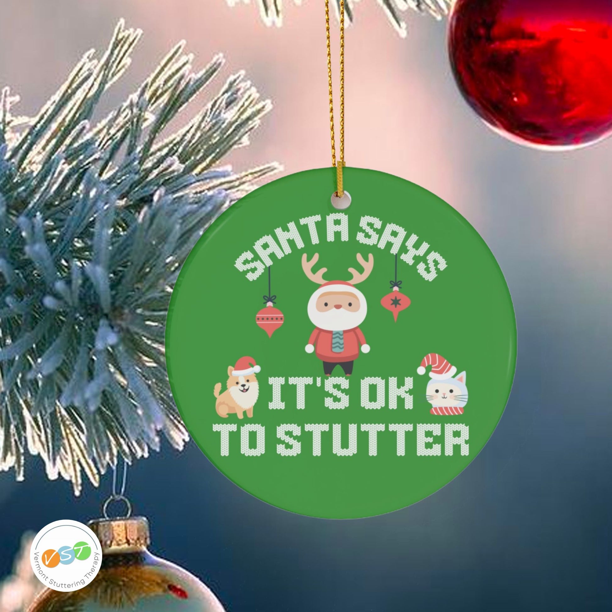 Santa Says It's OK to Stutter Christmas Ornament