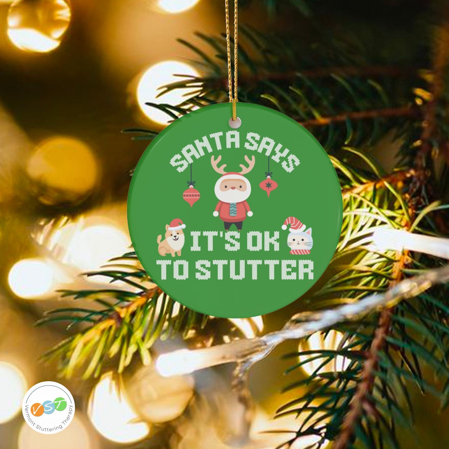 Santa Says It's OK to Stutter Christmas Ornament