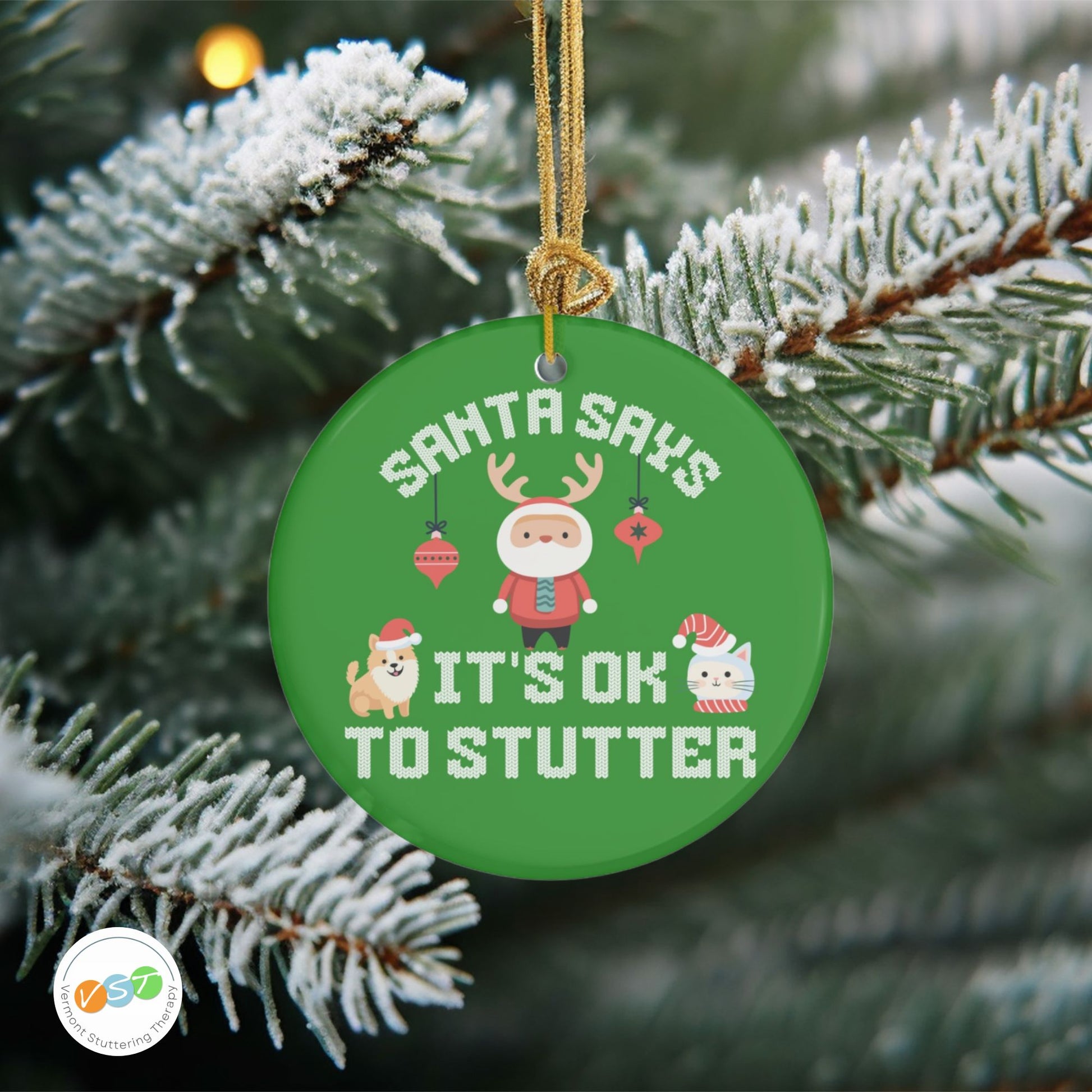 Santa Says It's OK to Stutter Christmas Ornament