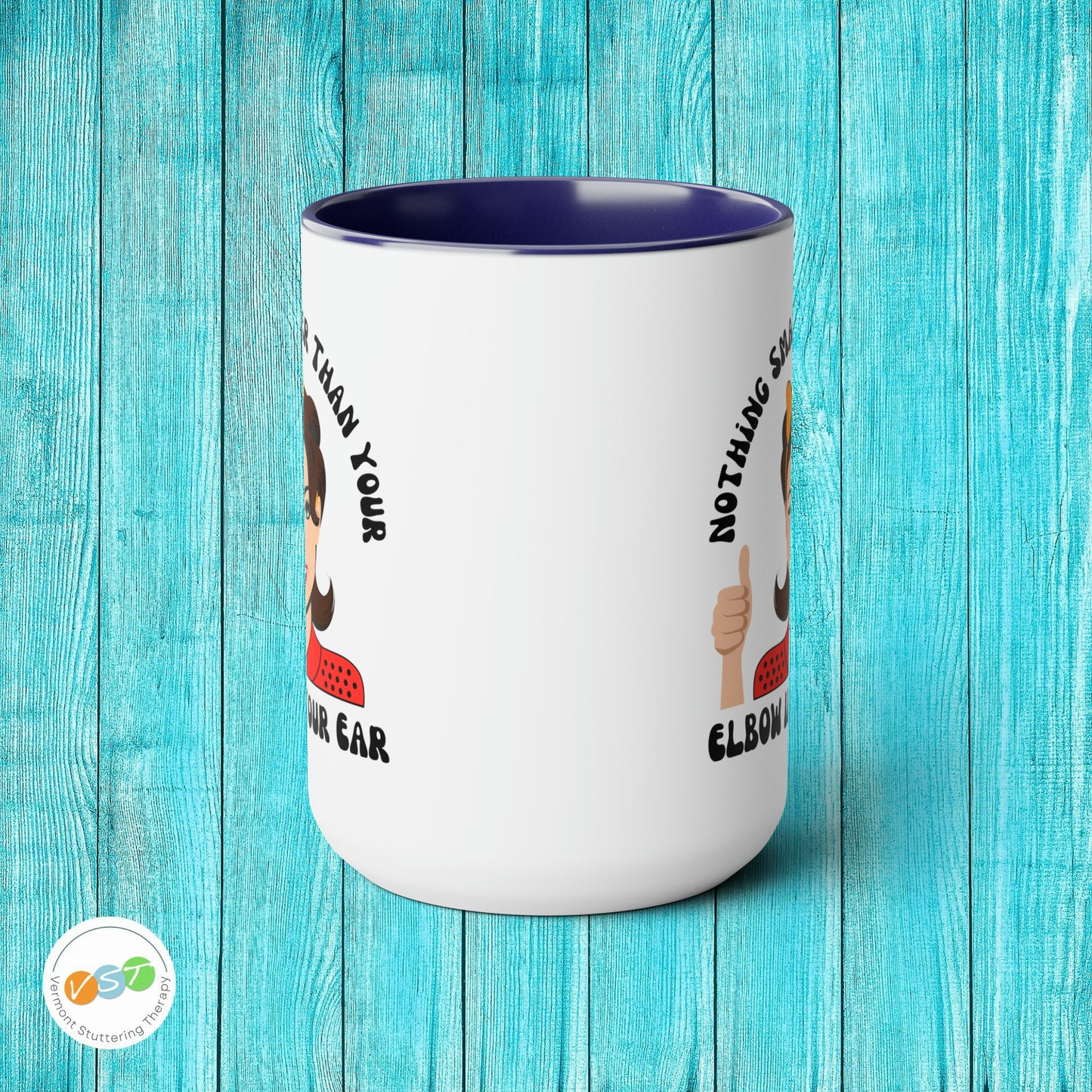 Nothing Smaller than Your Elbow in Your Ear Audiologist Mug, 15 oz