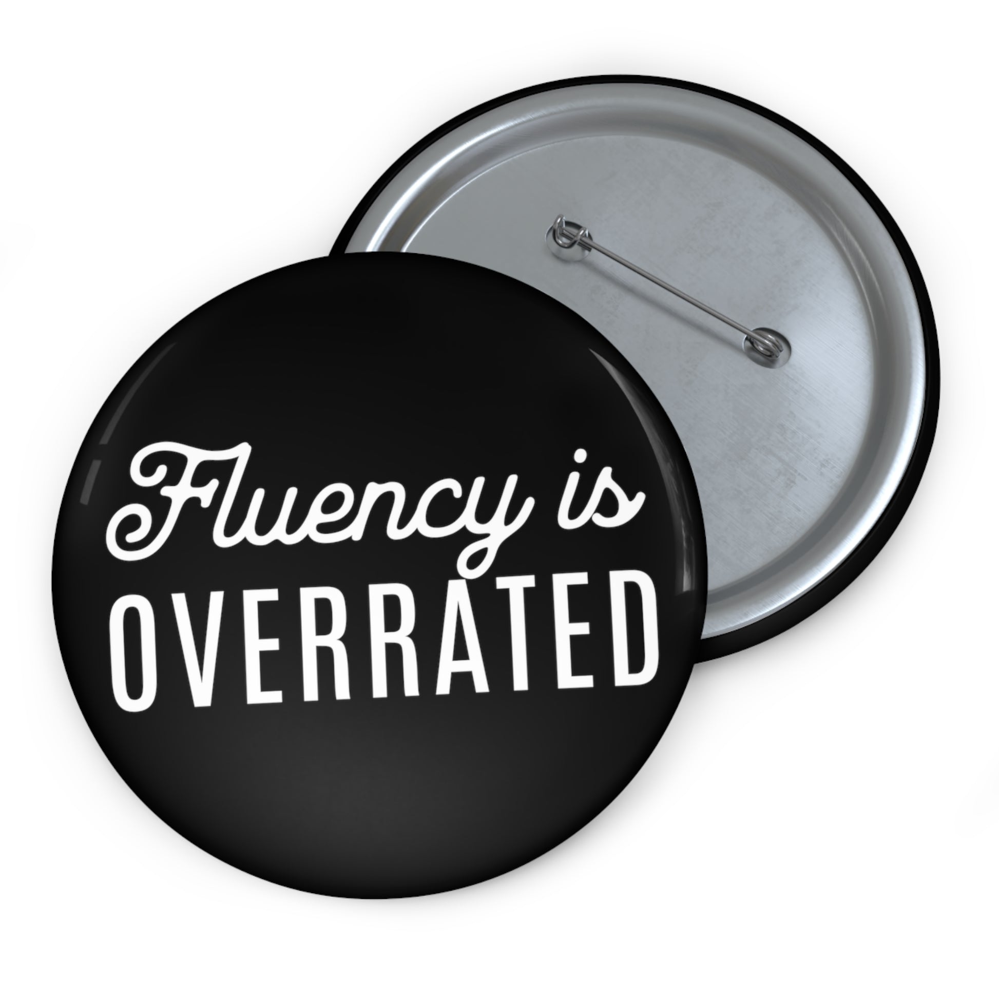 Fluency is Overrated Pin