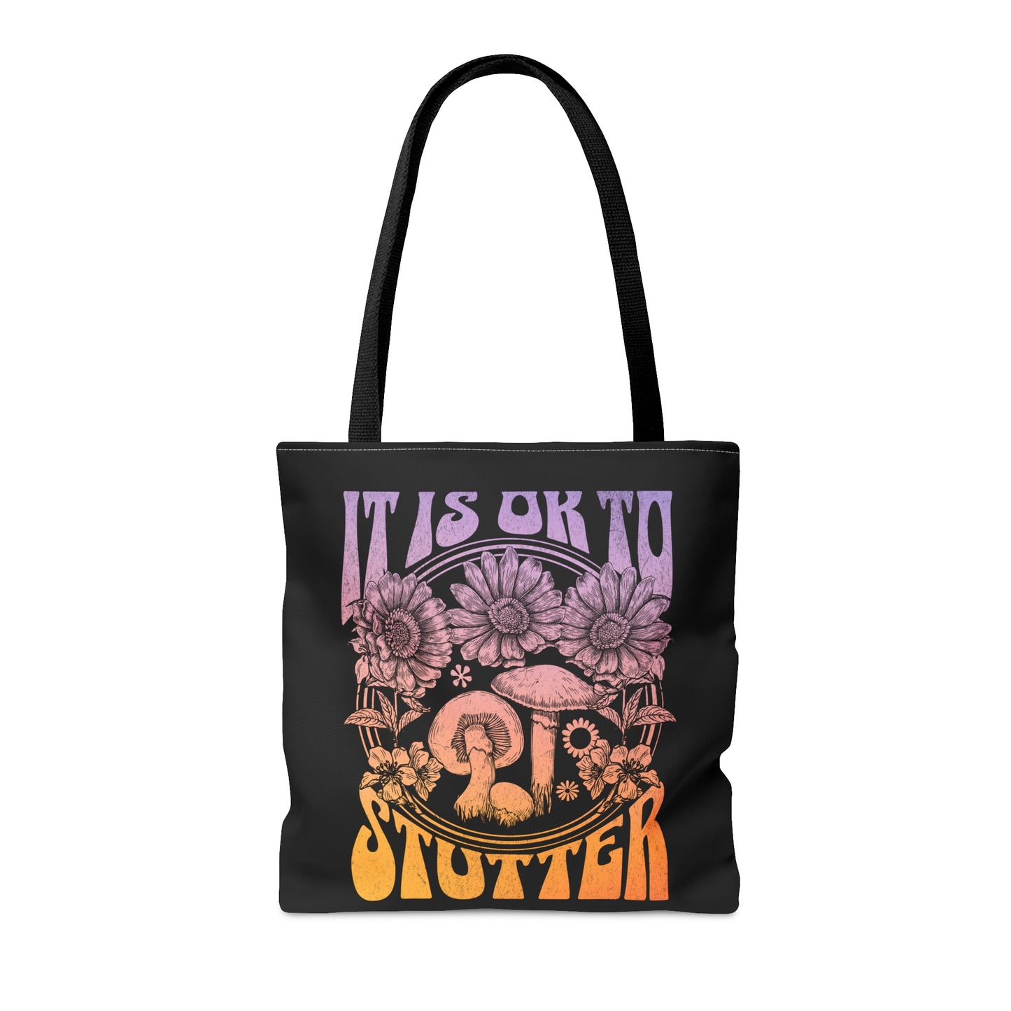 "It's OK to Stutter" Tote Bag Groovy Mushroom Retro Gift