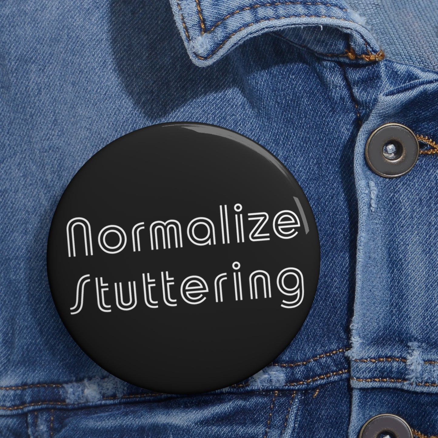 Normalize Stuttering Retro Pin Button 1.25" 2.25" or 3"