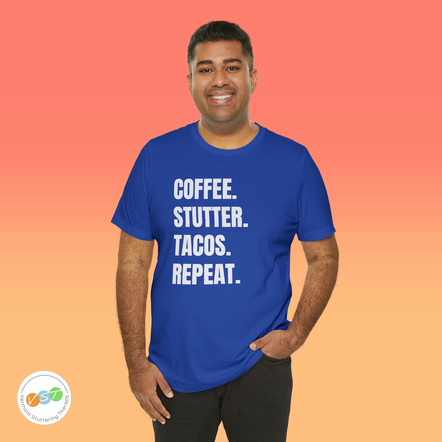 Coffee. Stutter. Tacos. Repeat. T-shirt