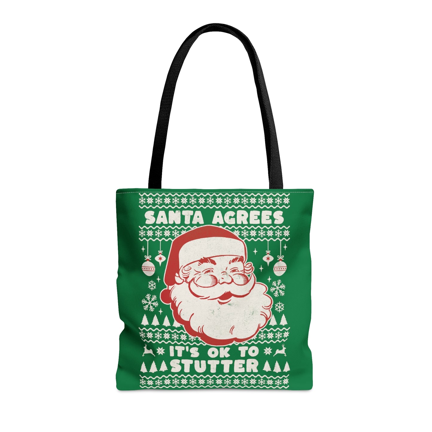 Santa Agrees It's OK to Stutter Christmas Tote - Green