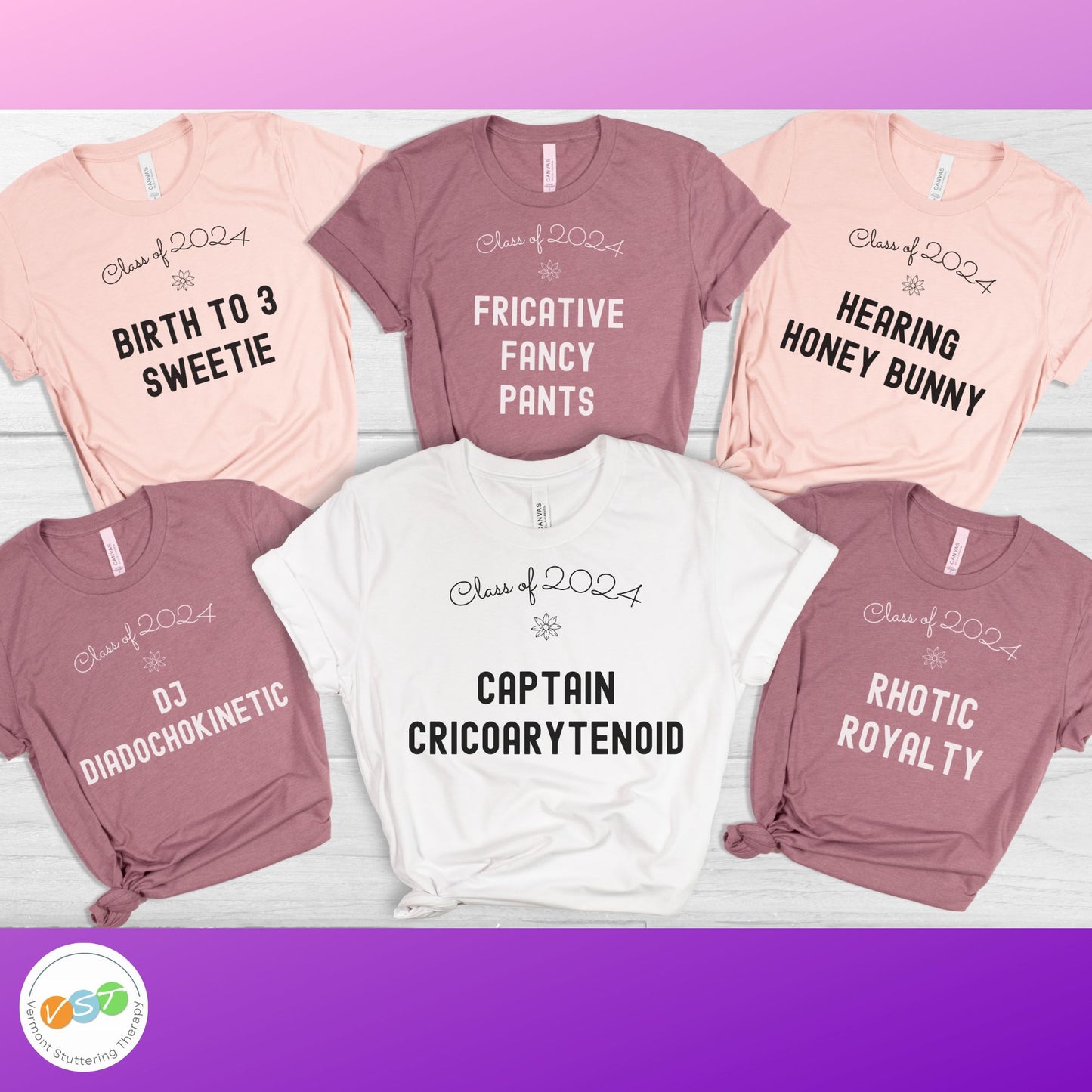 Custom SLP Group Cohort Funny Party Shirts Birth to 3 Sweetie Fricative Fancy Pants Hearing Honey Bunny DJ Diadochokinetic Captain Cricoarytenoid Rhotic Royalty