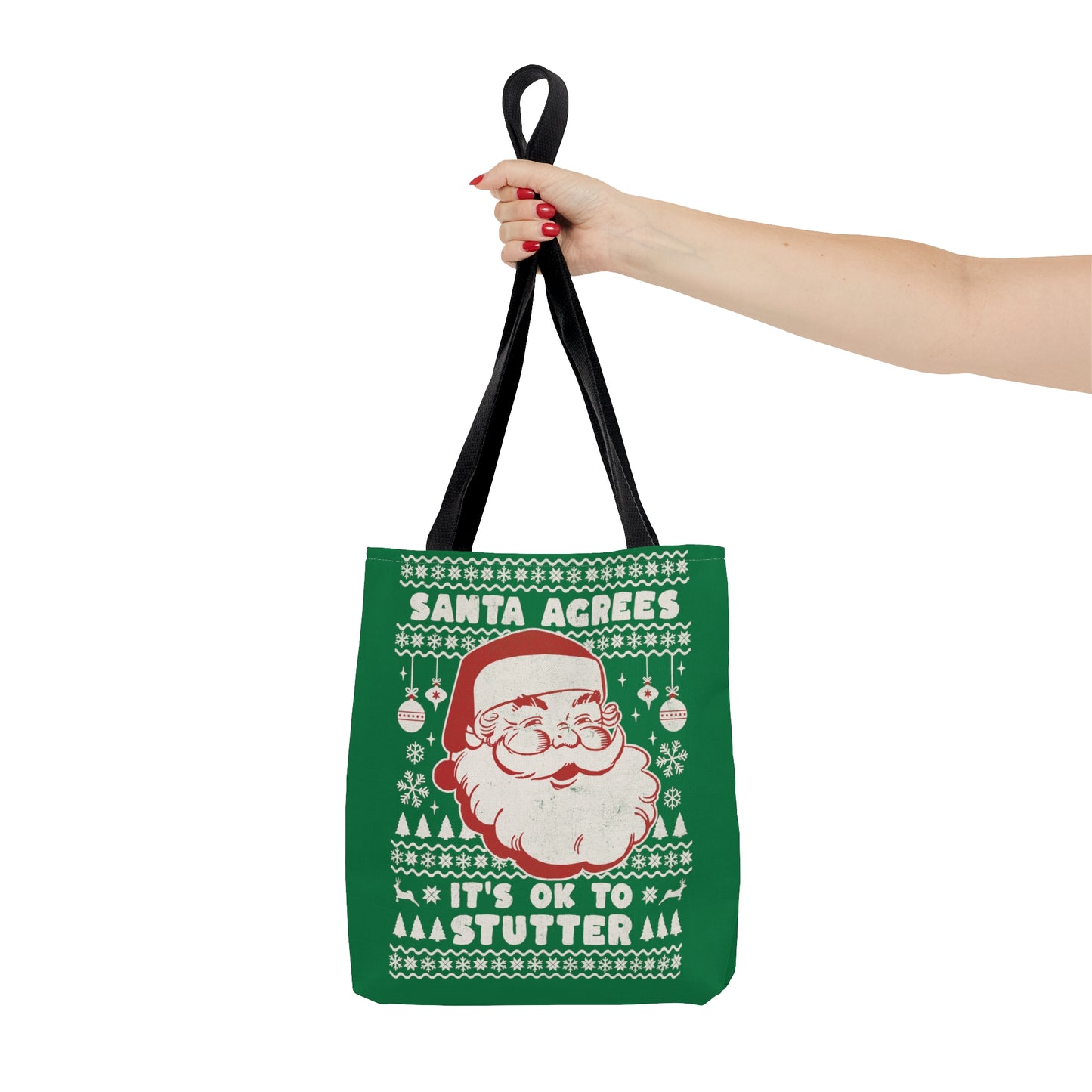 Santa Agrees It's OK to Stutter Christmas Tote - Green