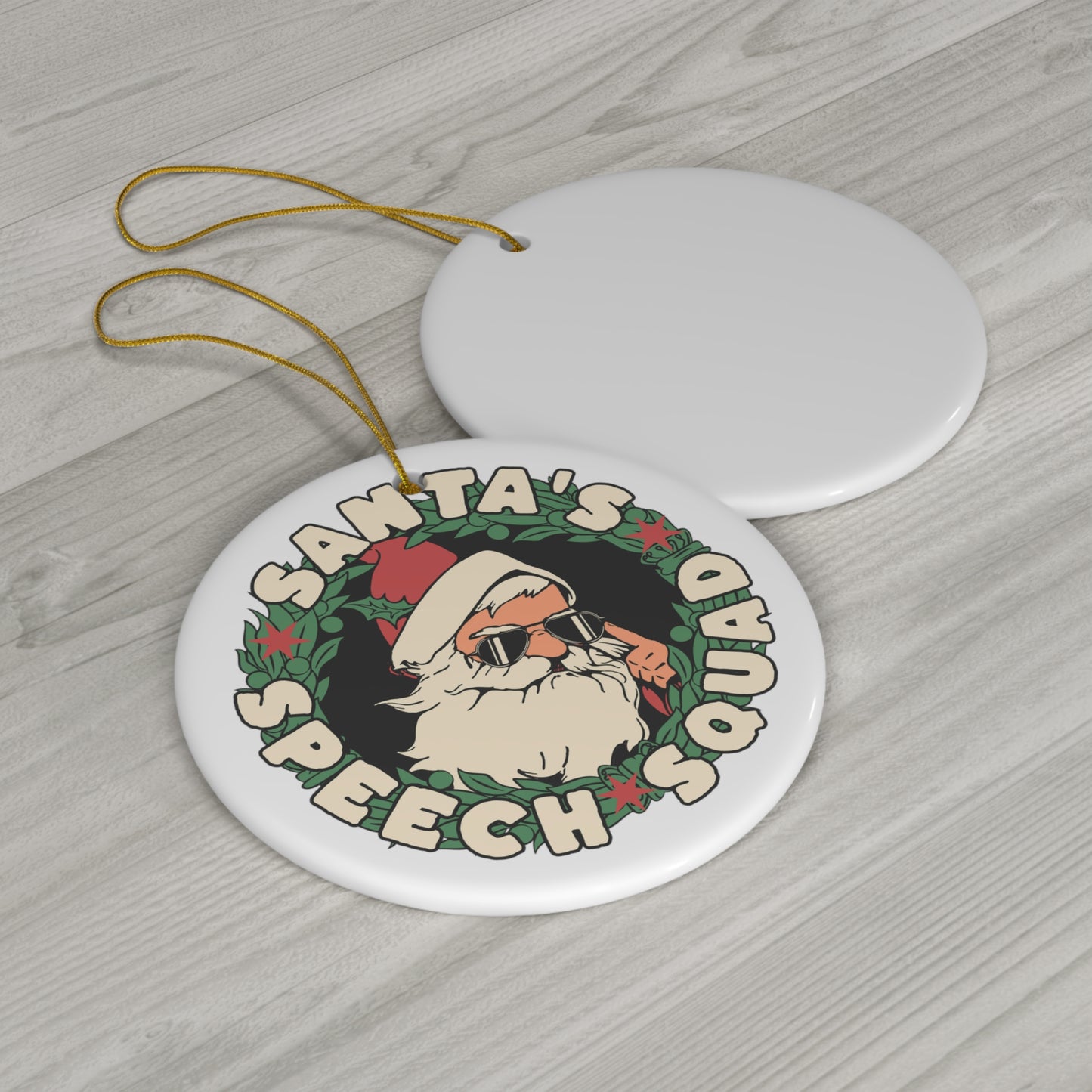 Santa's Speech Squad Christmas Ornament Funny