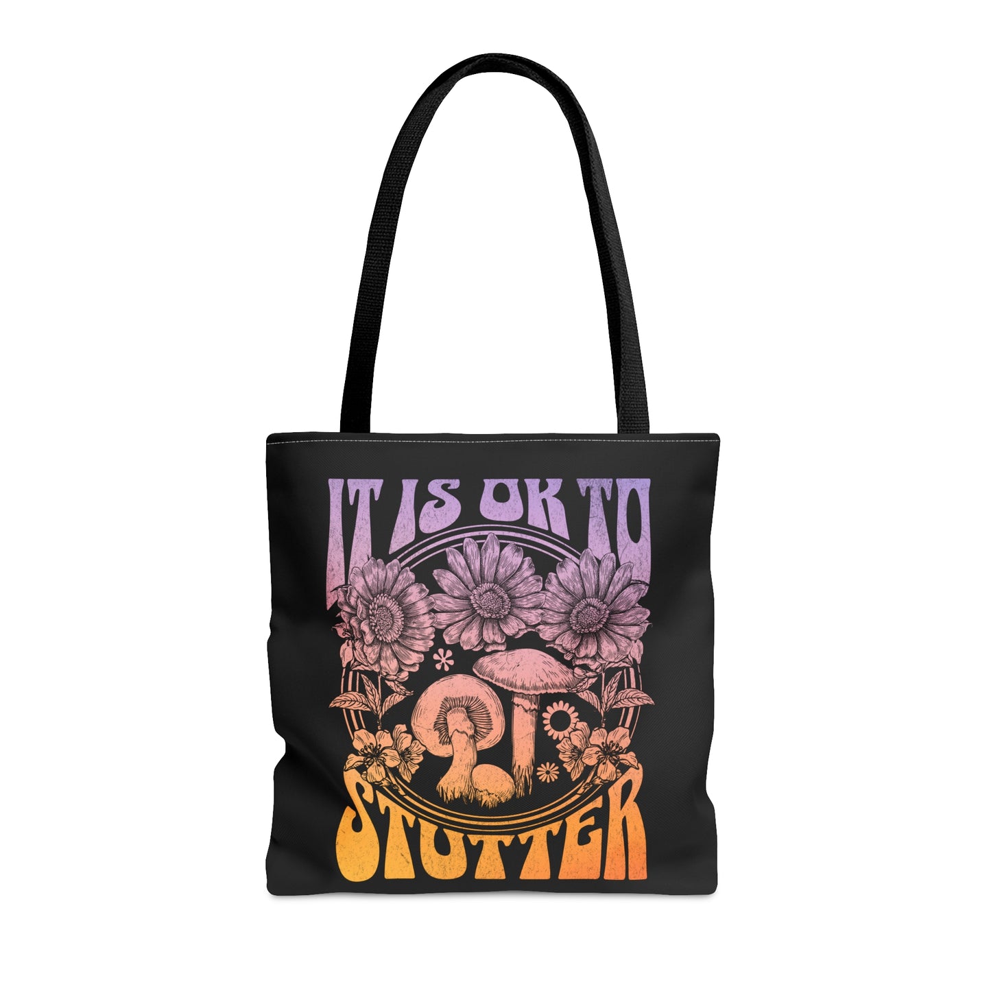 "It's OK to Stutter" Tote Bag Groovy Mushroom Retro Gift