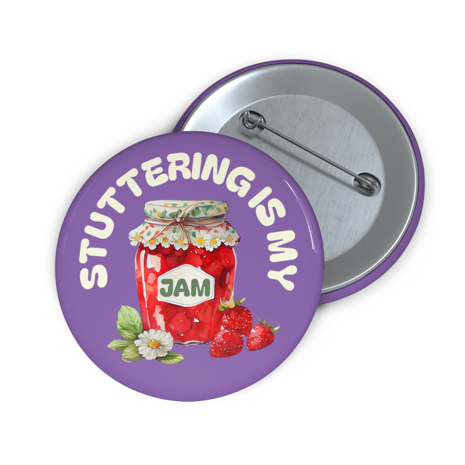 Stuttering is my Jam Pin Button, Cute Stuttering Awareness Strawberry Pinback Button Gift for Person Who Stutters, Normalize Stuttering