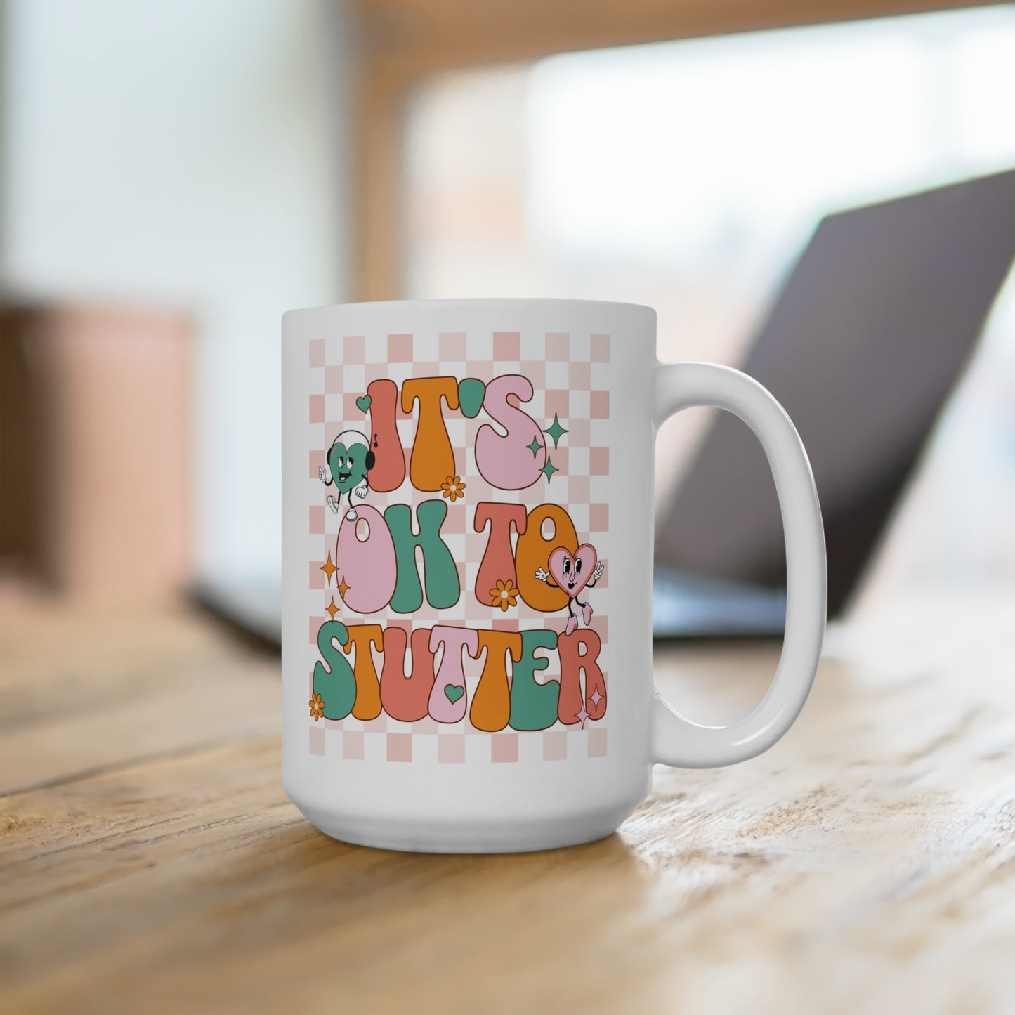 Retro It's OK to Stutter Awareness Coffee Mug, White 15oz