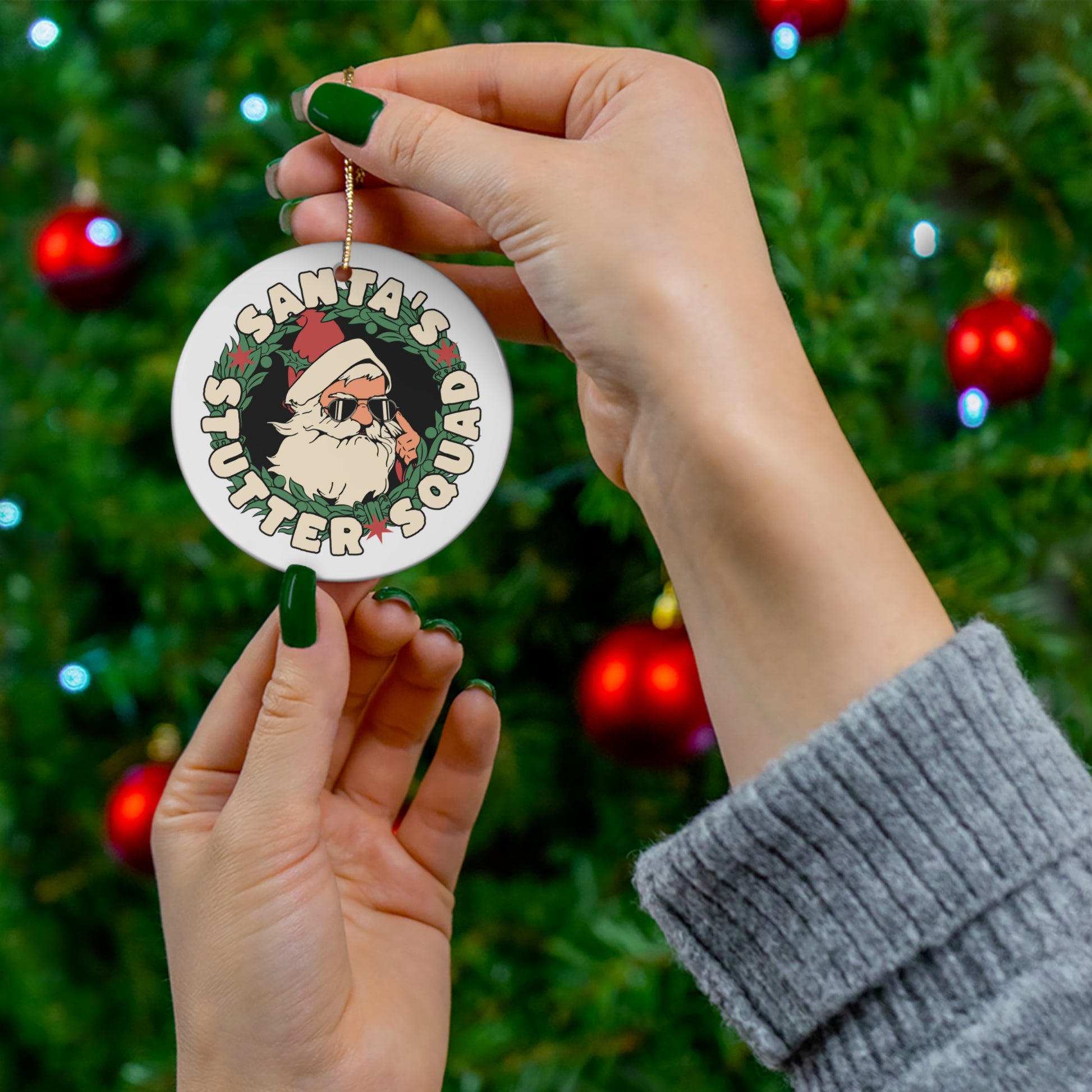 Santa's Stutter Squad Christmas Ornament