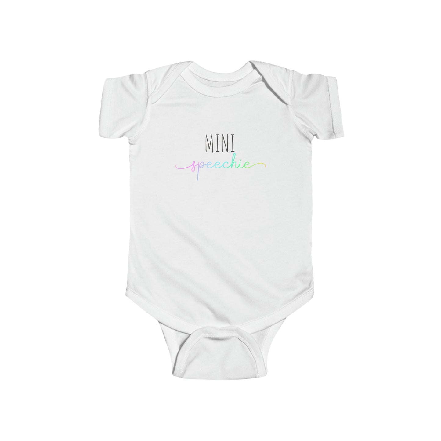 "Mini Speechie" Infant Bodysuit (see link to order matching mommy "Speechie" T-shirt separately)