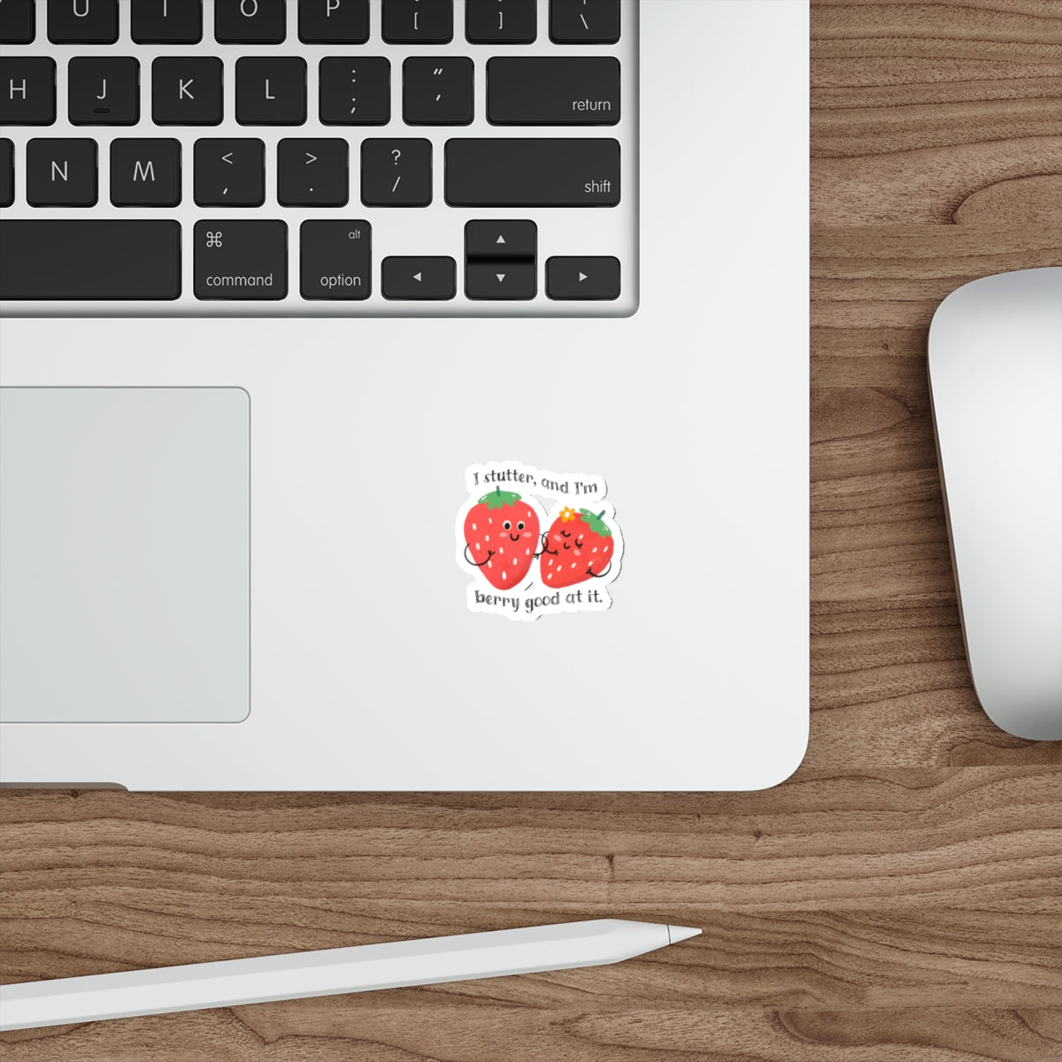 Stuttering Sticker Gift for Person Who Stutters, I Stutter and I'm Berry Good at It Sticker, Cute Strawberry Stuttering Awareness Gift PWS