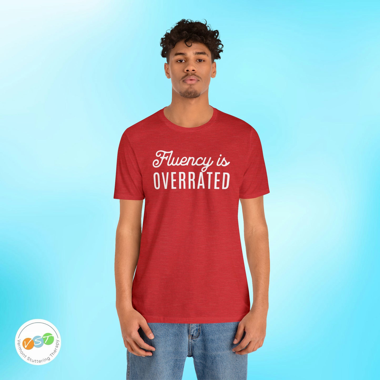 Fluency is Overrated Stuttering Tshirt