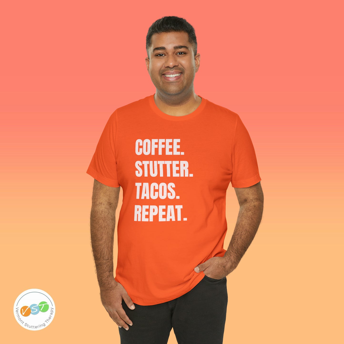 Coffee. Stutter. Tacos. Repeat. T-shirt