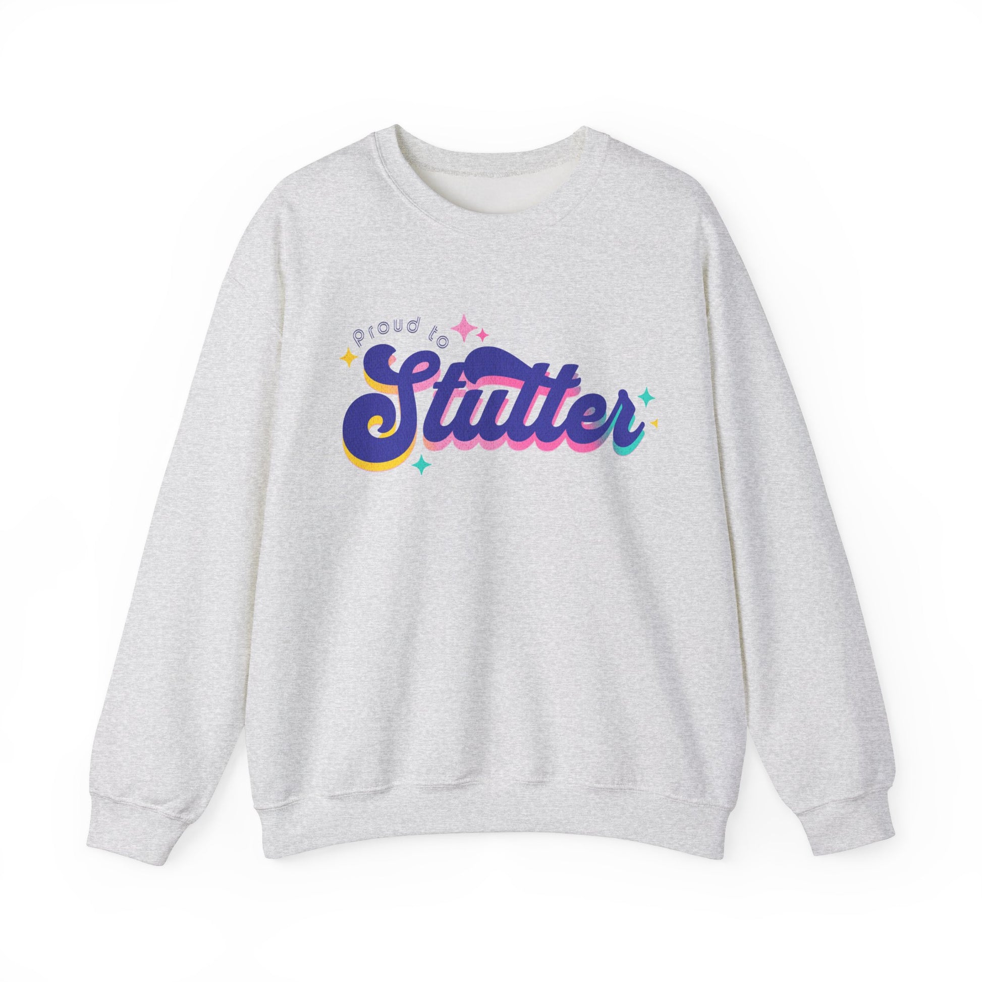 Proud to Stutter Sweatshirt Retro, Team Stuttering Heavy Blend Crewneck Sweatshirt, Gift for Person Who Stutters, Stuttering Awareness Shirt