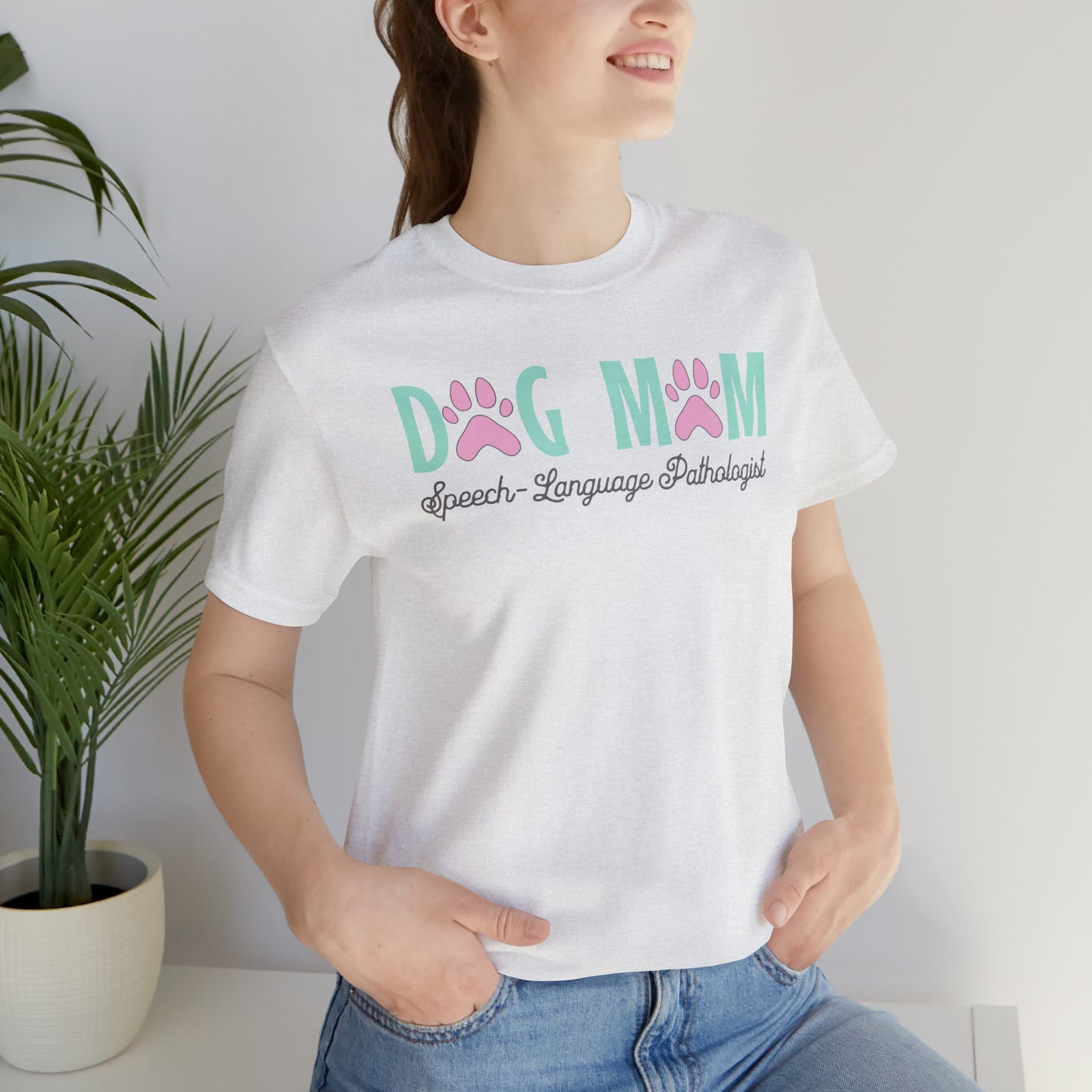 Dog Mom Speech-language Pathologist Tshirt