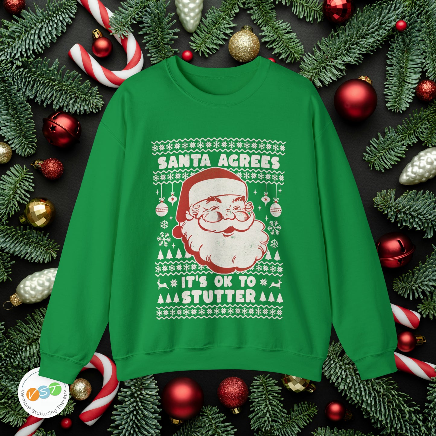 Santa Agrees It's OK to Stutter Ugly Christmas Sweatshirt