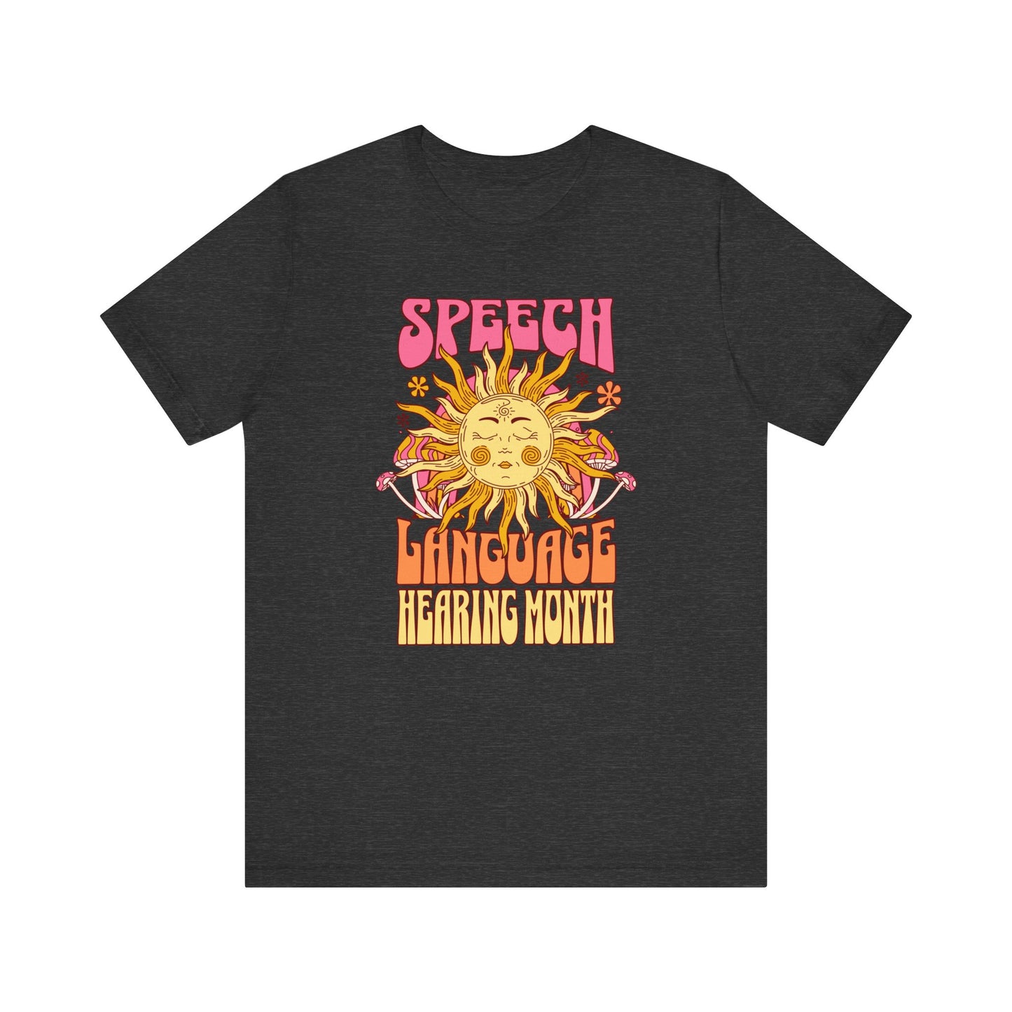 Sun Speech Language Hearing Month Tshirt for SLP