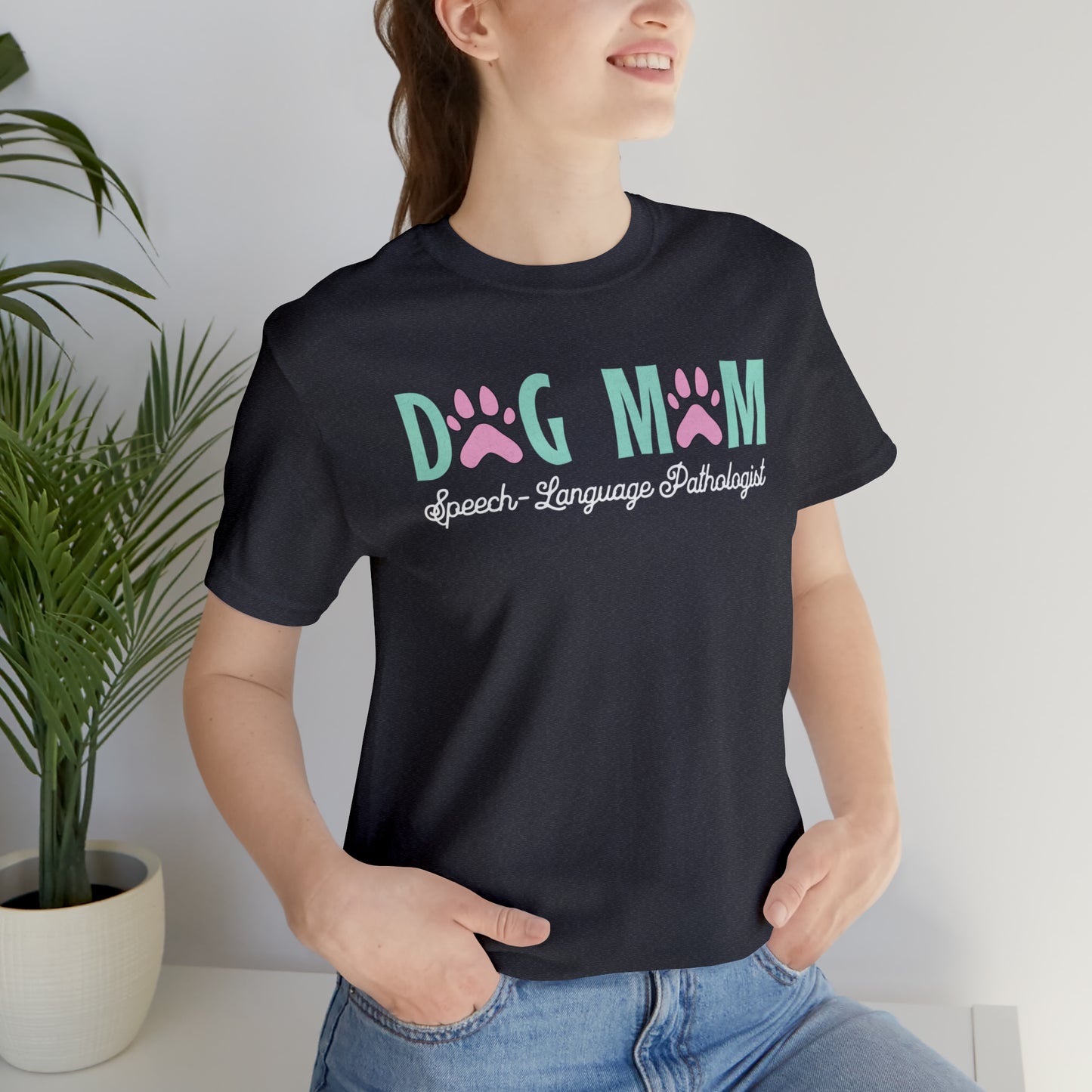 Dog Mom Speech-language Pathologist Tshirt