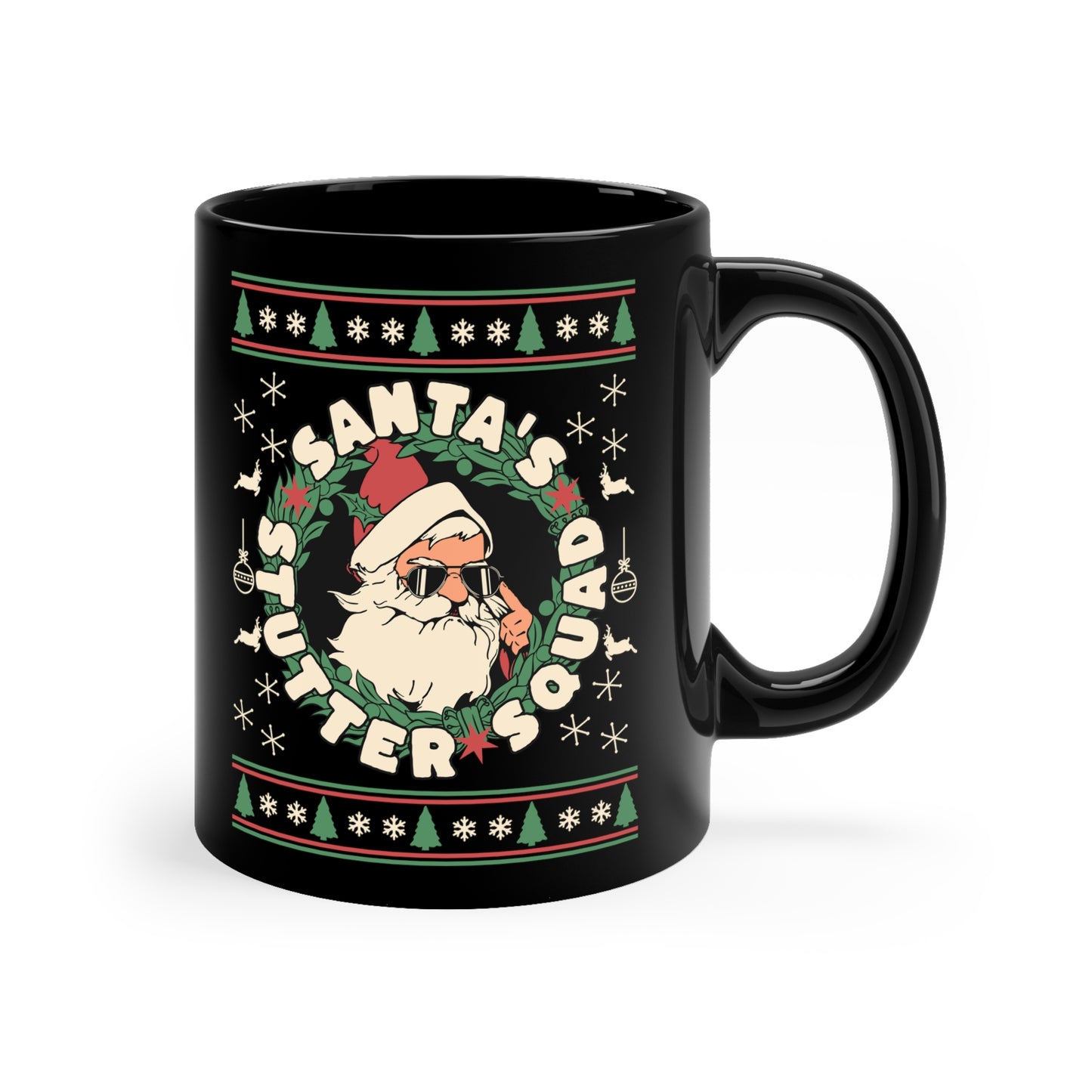 Santa's Stutter Squad Ugly Christmas Black Coffee Mug, 11 oz