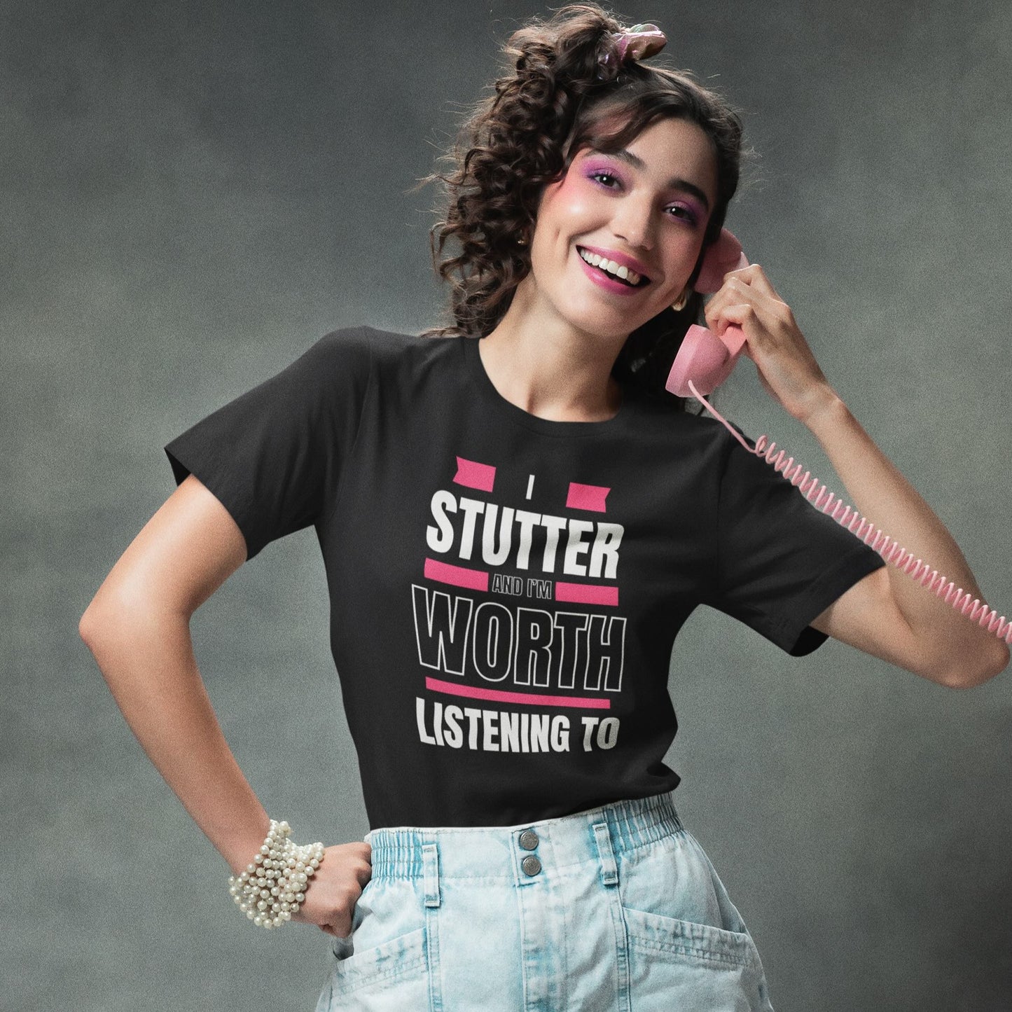 I Stutter and I'm Worth Listening To - Normalize Stuttering Challenge T-Shirt #normalizestutteringchallenge