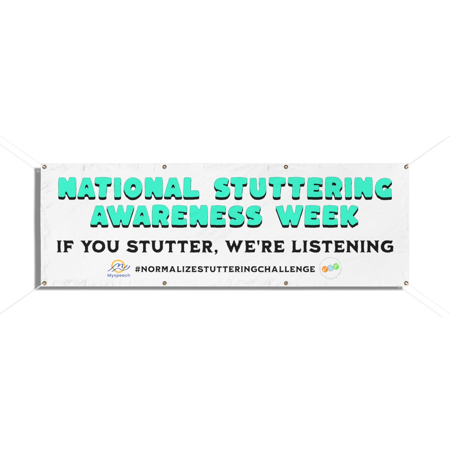 National Stuttering Awareness Week (NSAW) Vinyl Banner - 72 x 24"