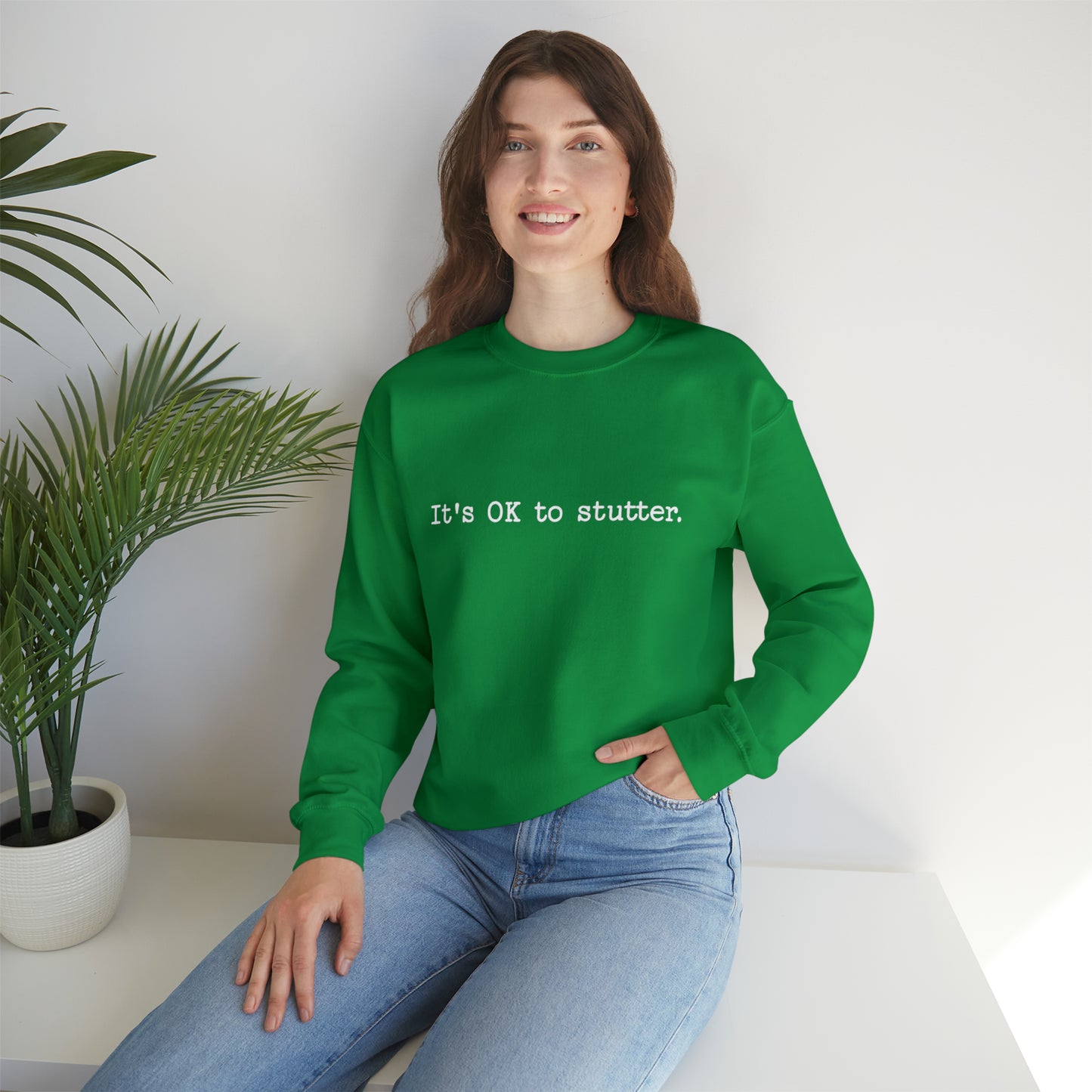 It's OK to Stutter Minimalist Sweatshirt, Unisex