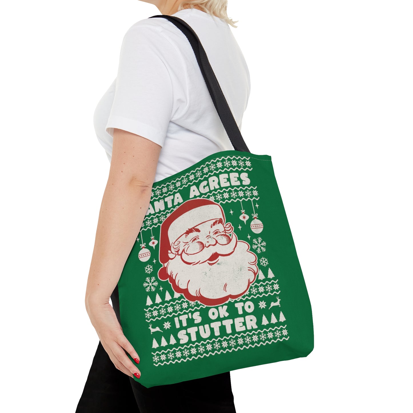 Santa Agrees It's OK to Stutter Christmas Tote - Green