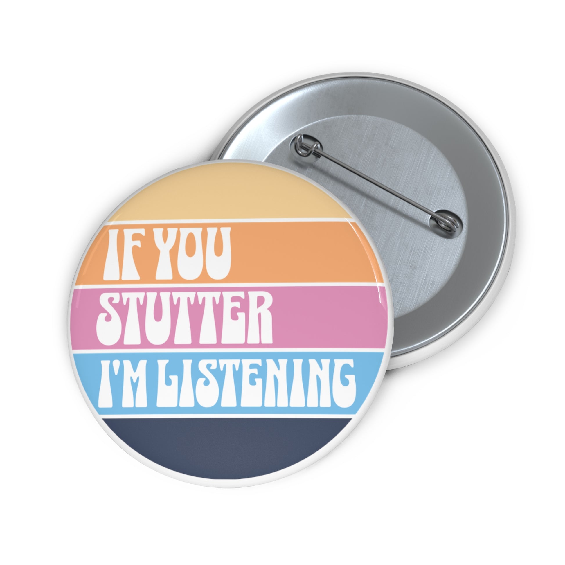 Stuttering Ally Advocacy Pin Button - Normalize Stuttering Challenge #normalizestutteringchallenge