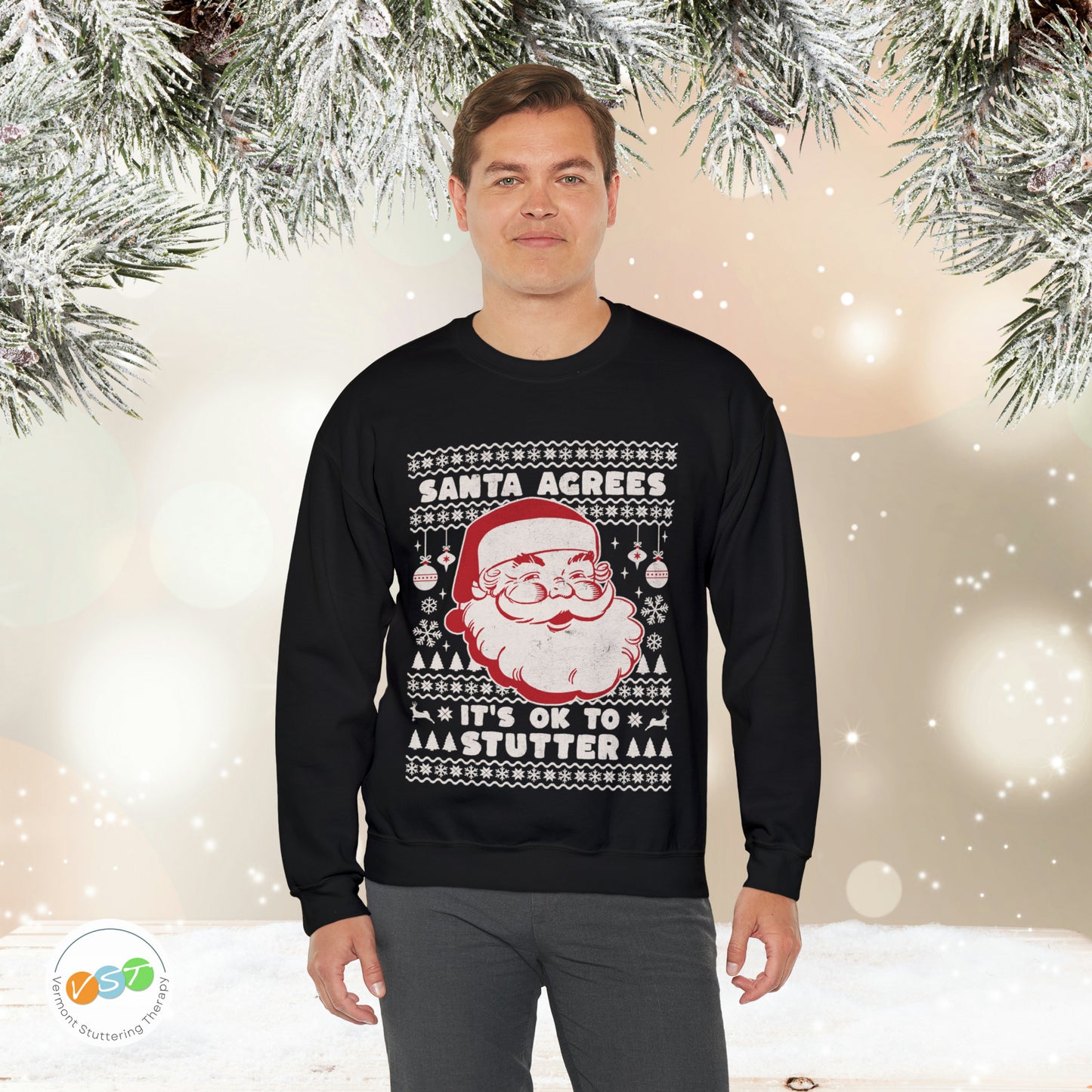 Santa Agrees It's OK to Stutter Ugly Christmas Sweatshirt