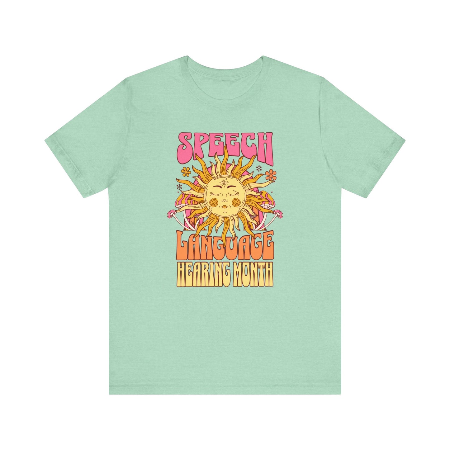 Sun Speech Language Hearing Month Tshirt for SLP