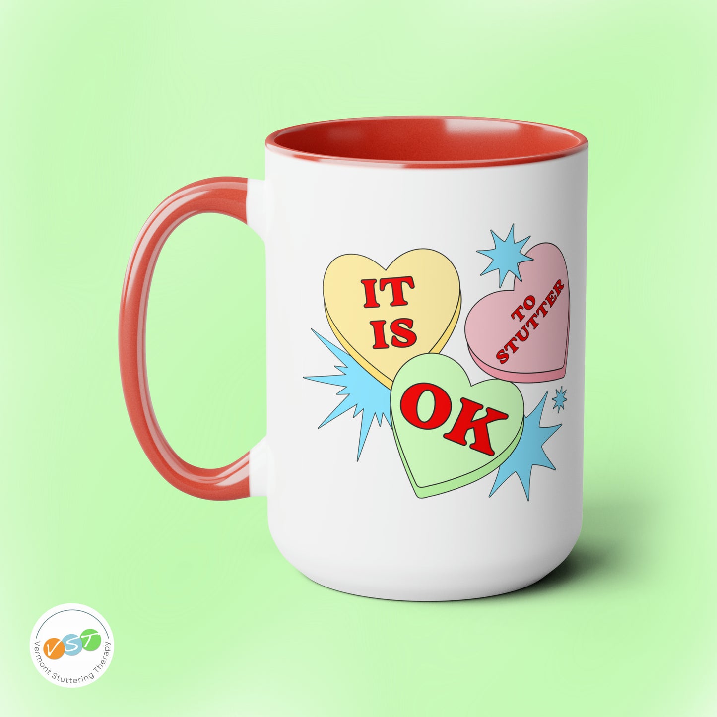 Valentine's Day It Is OK to Stutter Mug