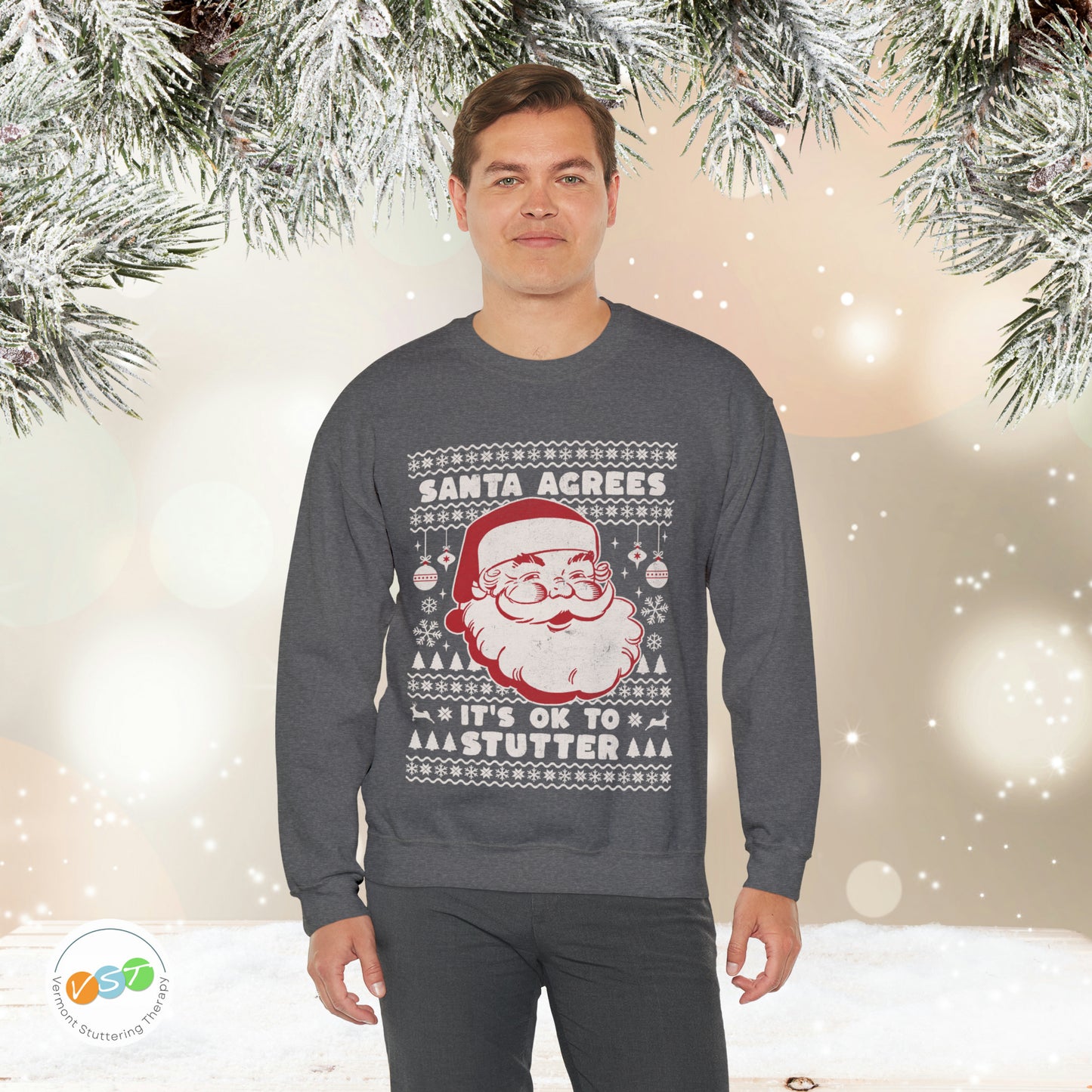 Santa Agrees It's OK to Stutter Ugly Christmas Sweatshirt