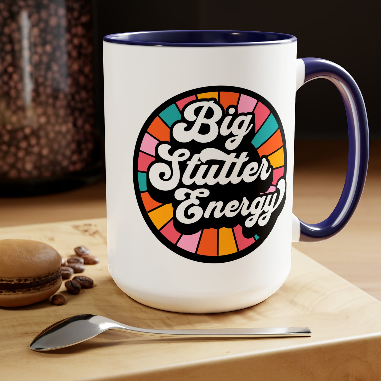 Big Stutter Energy Proud Stuttering Mug, 15 oz