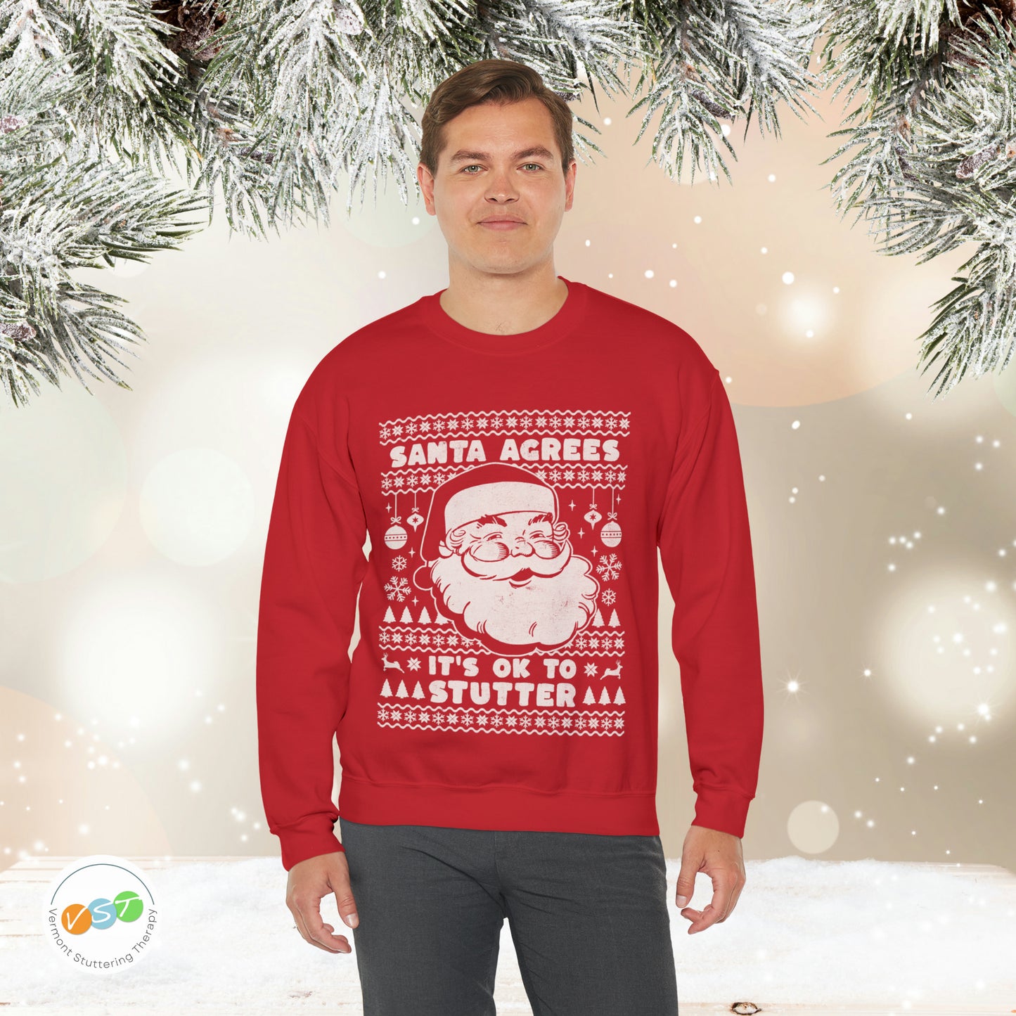 Santa Agrees It's OK to Stutter Ugly Christmas Sweatshirt