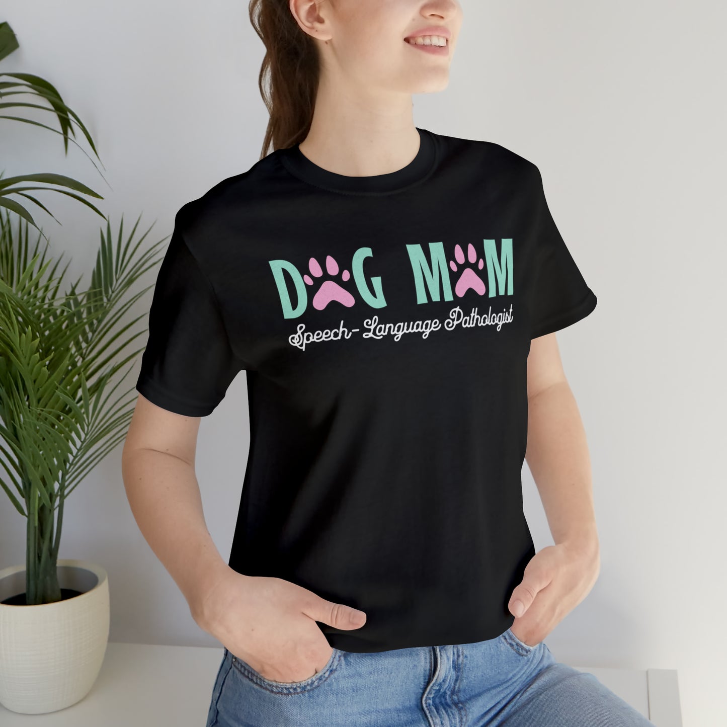 Dog Mom Speech-language Pathologist Tshirt