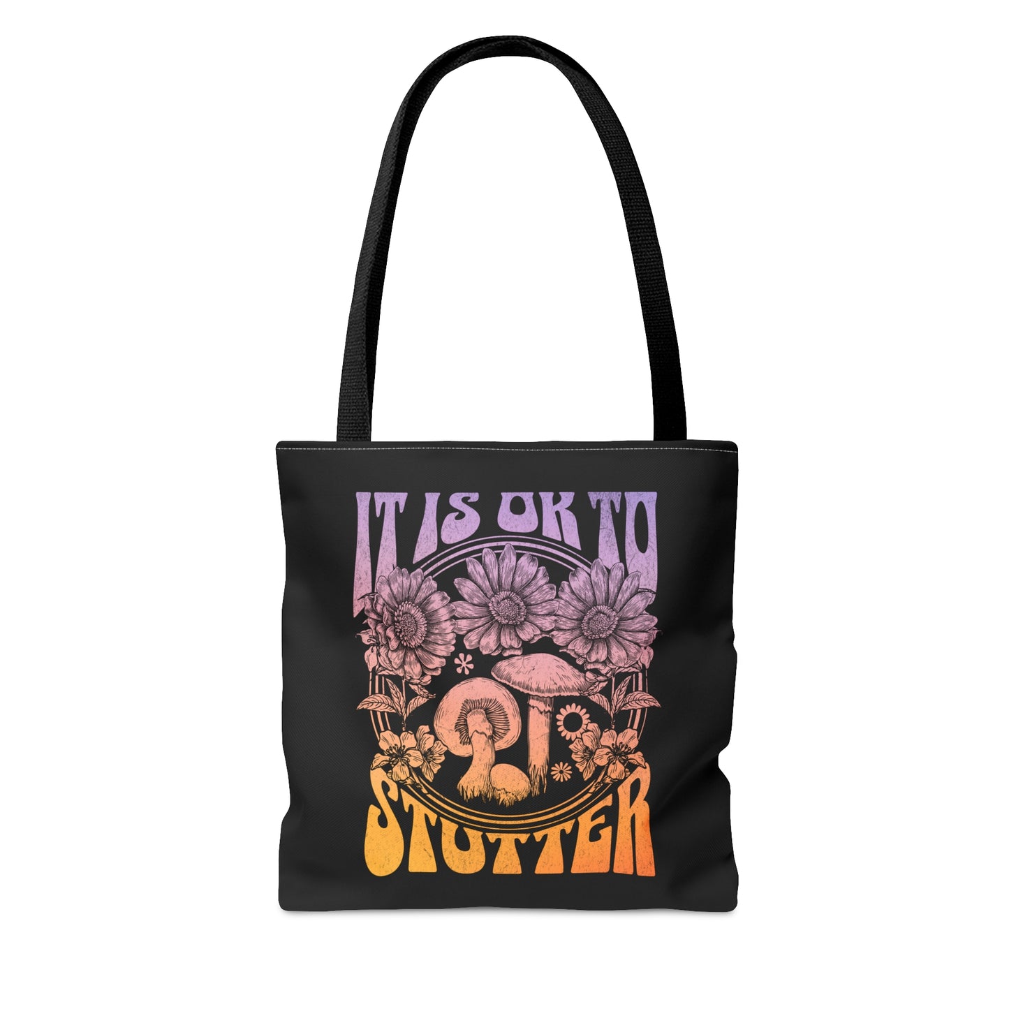 "It's OK to Stutter" Tote Bag Groovy Mushroom Retro Gift