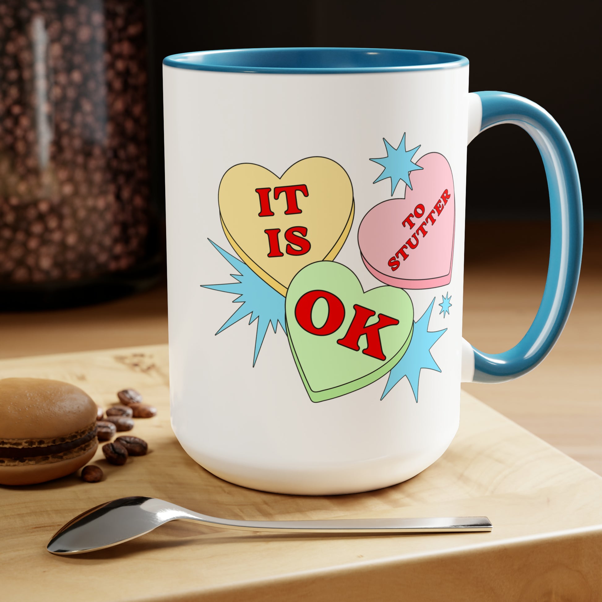 Valentine's Day It Is OK to Stutter Mug